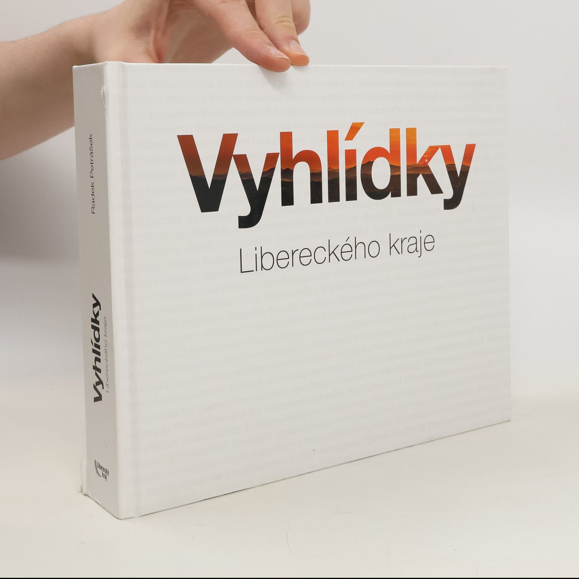 Radek Petrášek Vyhlídky Libereckého kraje