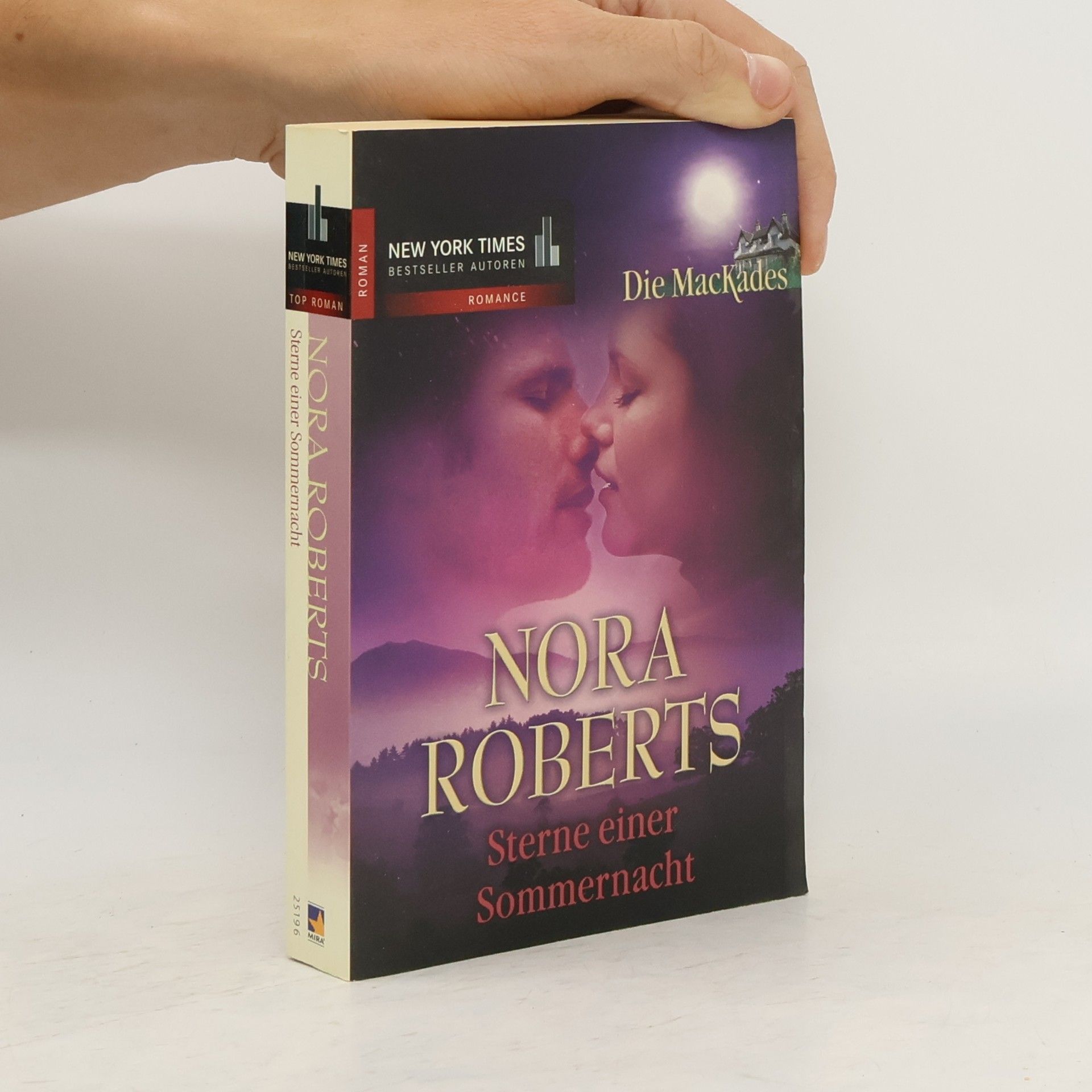 Nora Roberts Die MacKades. Sterne einer Sommernacht
