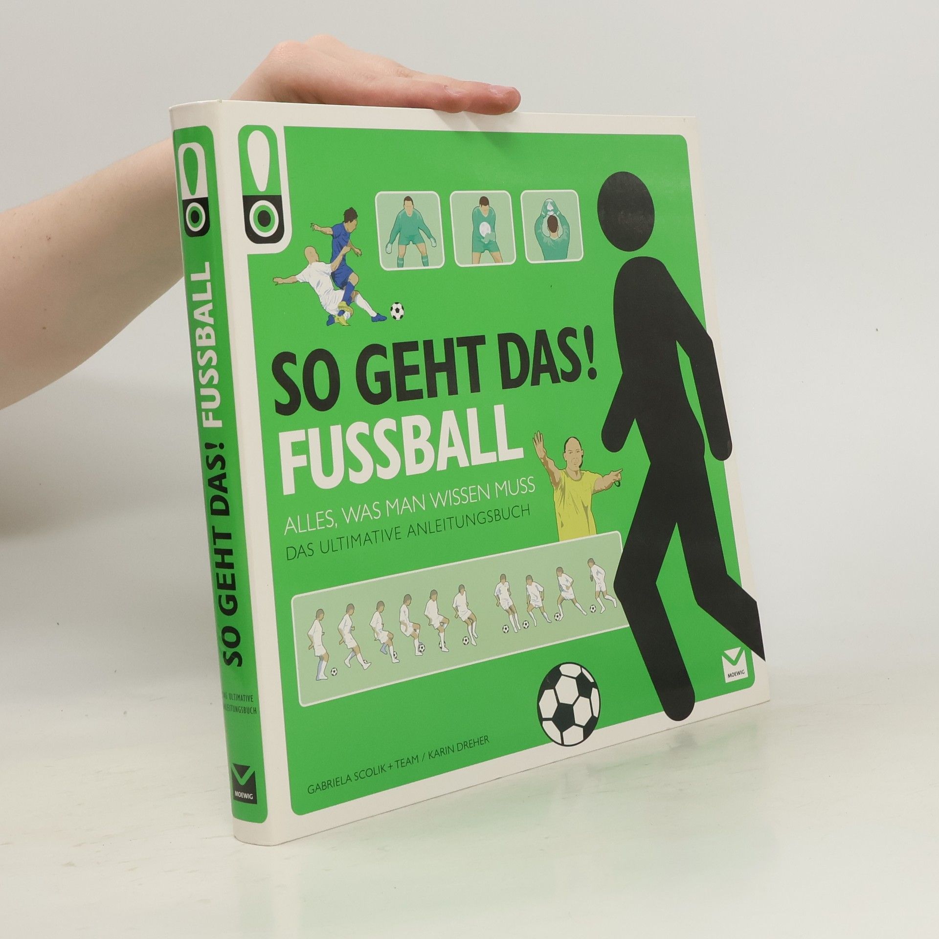 Gabriela Scolik So geht das! Fußball
