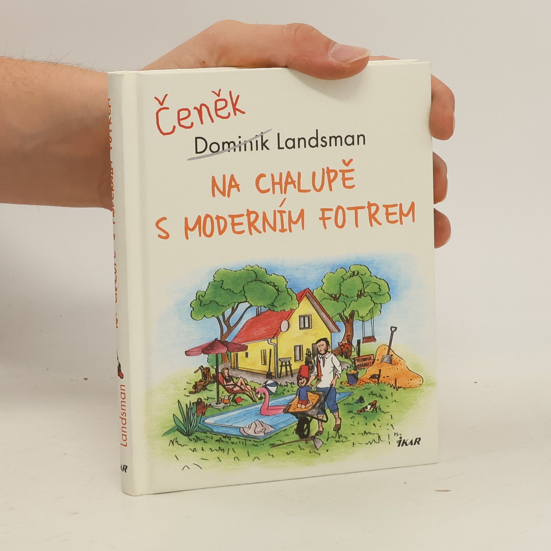 Dominik Landsman Na chalupě s moderním fotrem