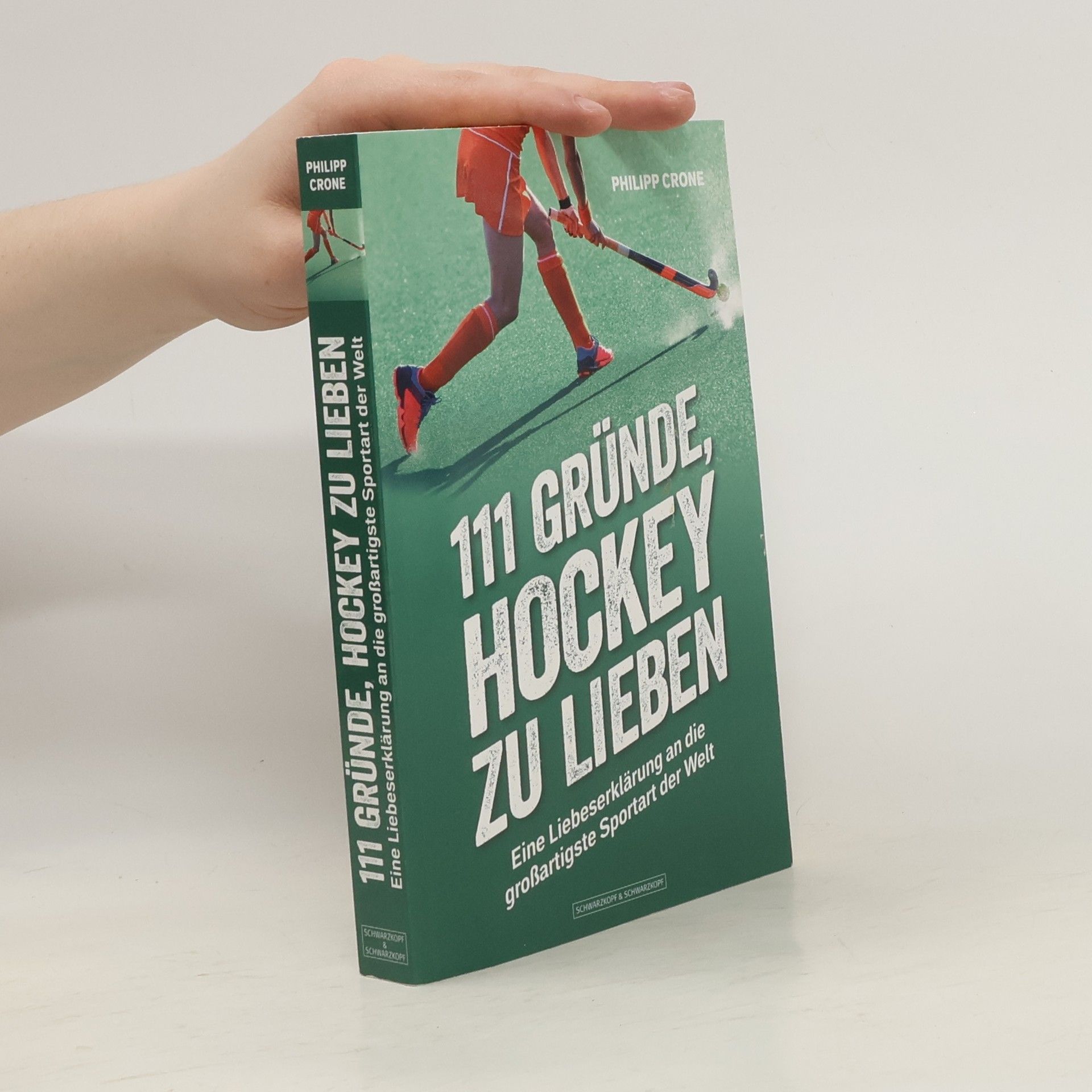 Philipp Crone 111 Gründe, Hockey zu lieben
