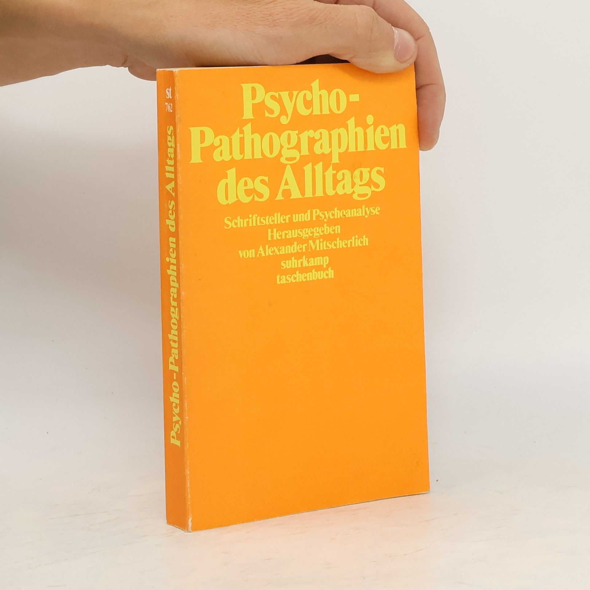 Alexander Mitscherlich Psycho-Pathographien des Alltags