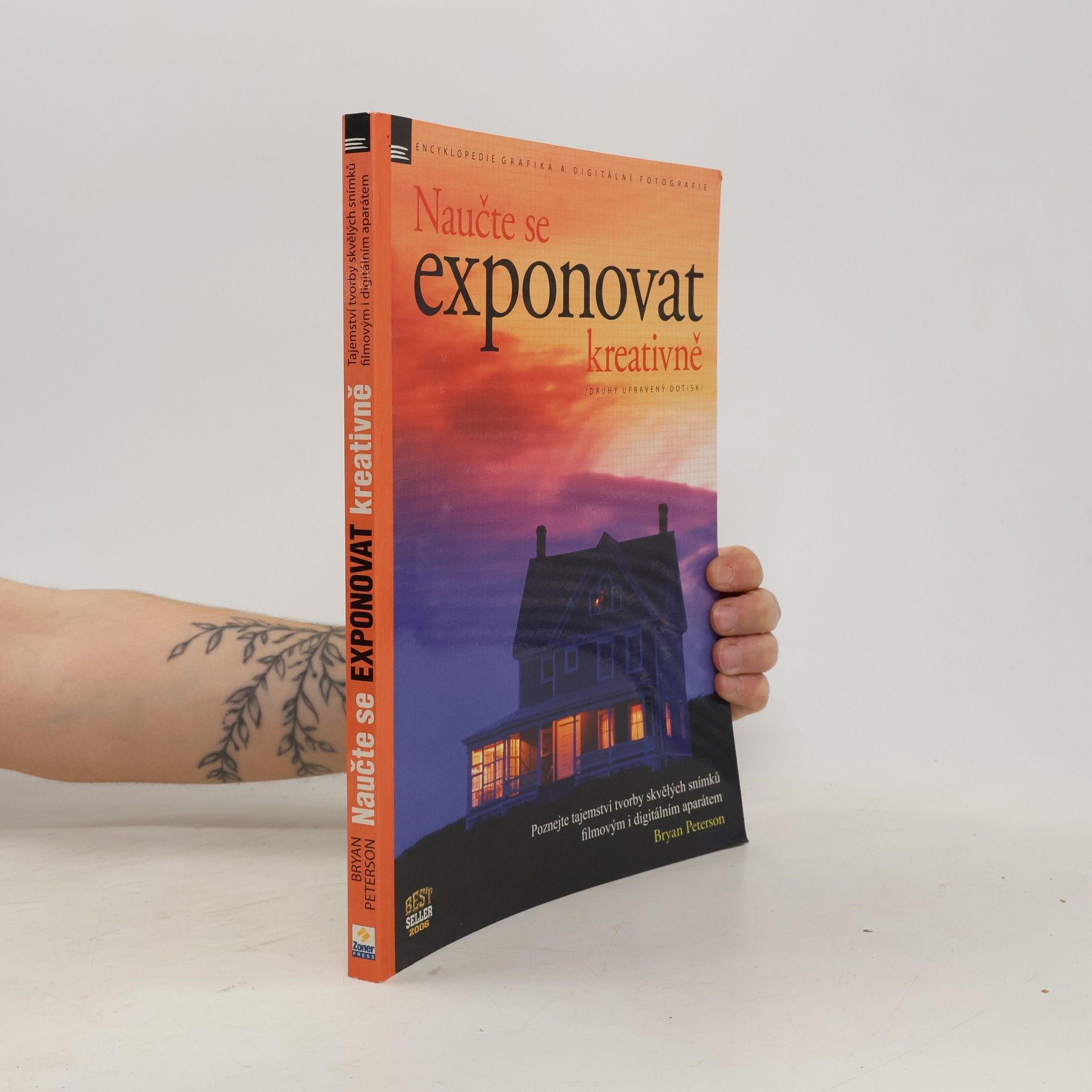 Bryan Peterson Naučte se exponovat kreativně