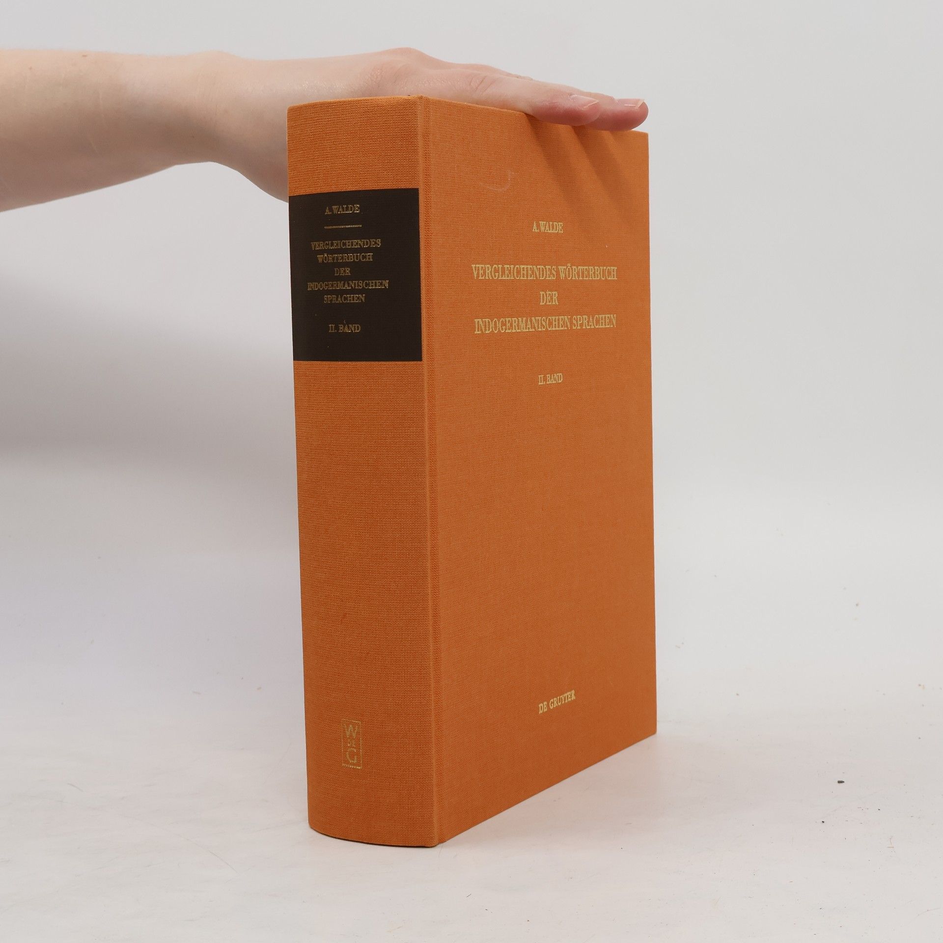 Alois Walde Vergleichendes Wörterbuch der indogermanischen Sprachen II. Band