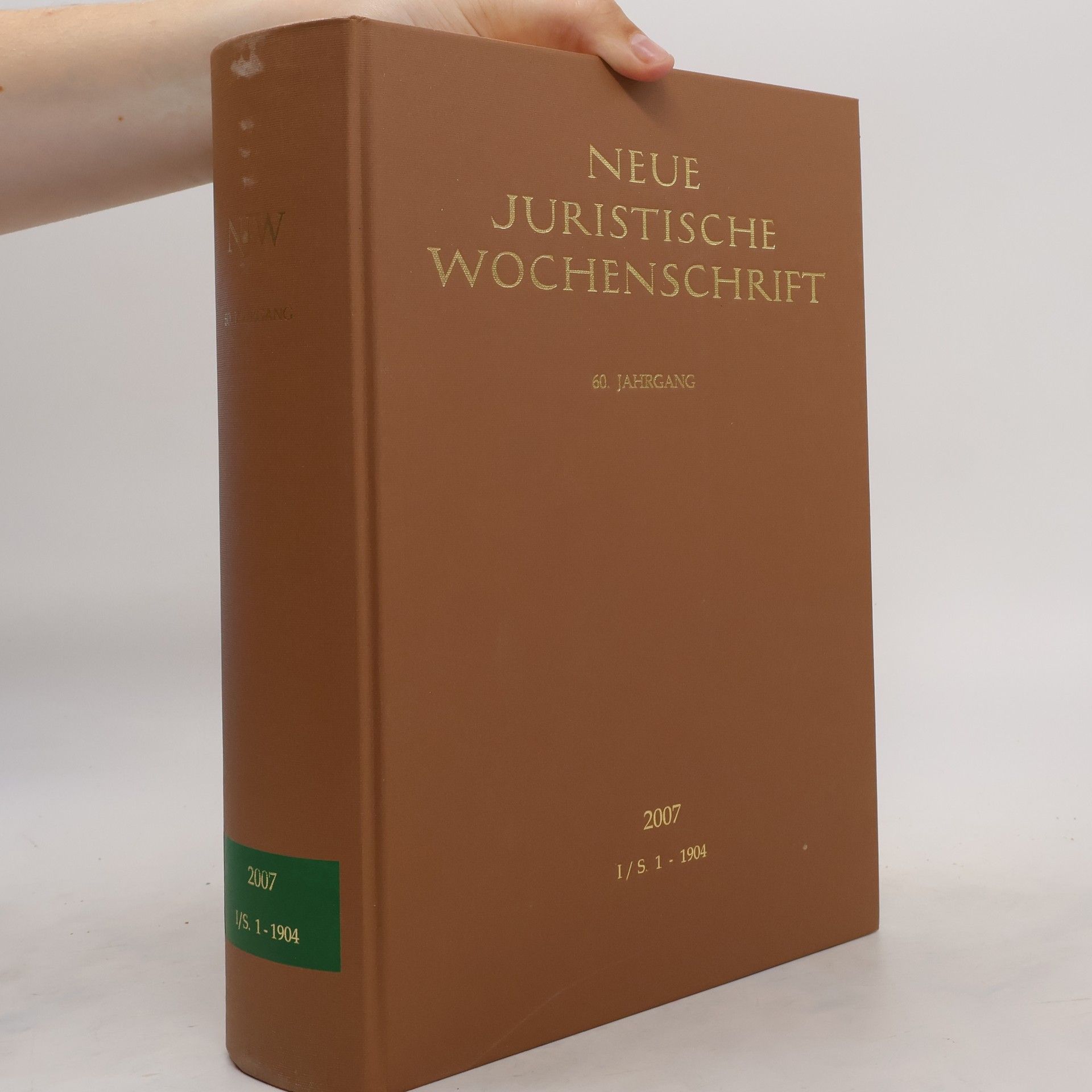 Collectif d'auteurs Neue juristische Wochenschrift 2007. 1/S 1-1904