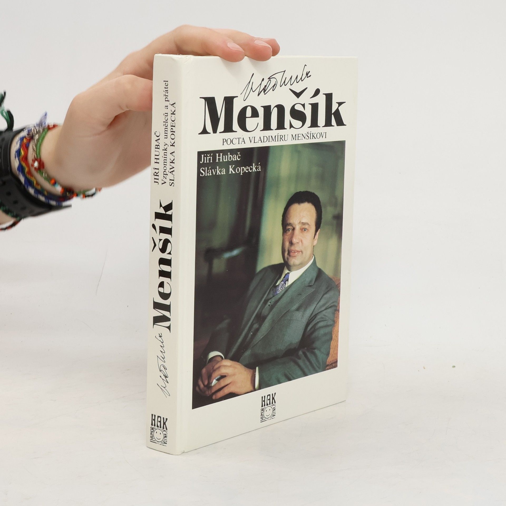 Jiří Hubač Vladimír Menšík. Pocta Vladimíru Menšíkovi