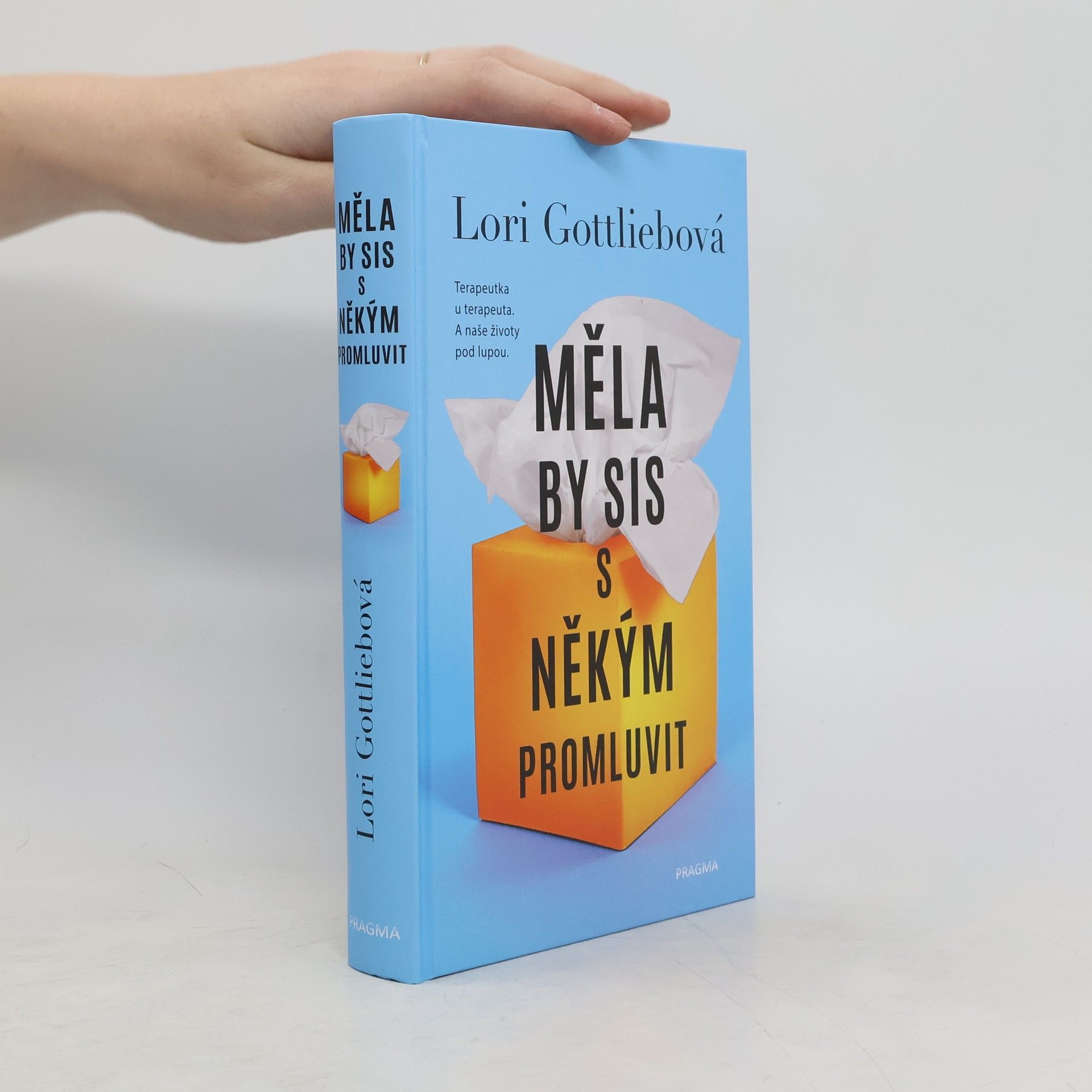 Lori Gottlieb Měla by sis s někým promluvit