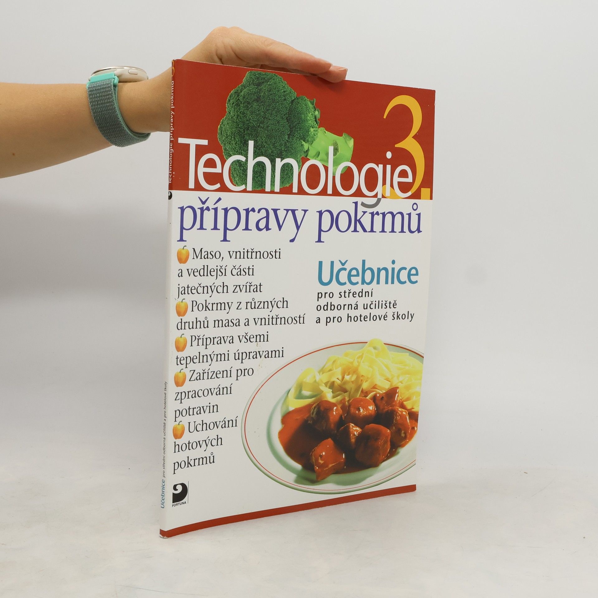 Hana Sedláčková Václav Kněz Technologie přípravy pokrmů 3. Učebnice pro střední odborná učiliště a pro hotelové školy