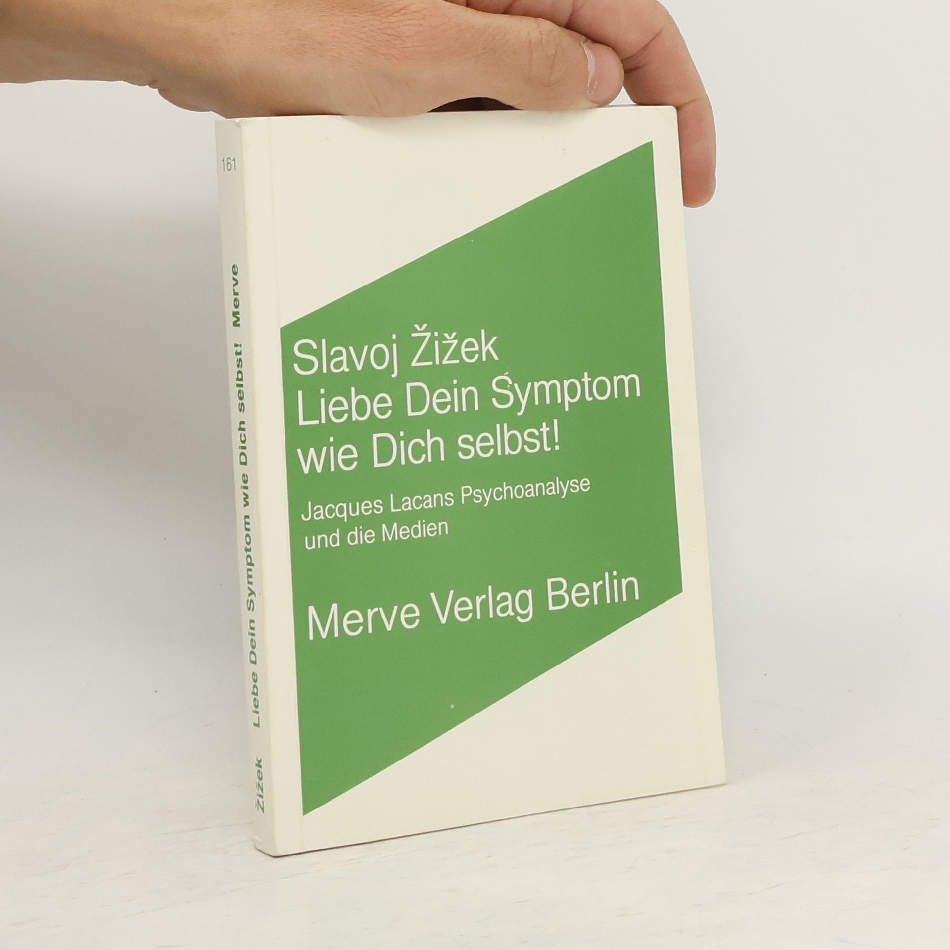 Slavoj Žižek Liebe Dein Symptom wie Dich selbst!