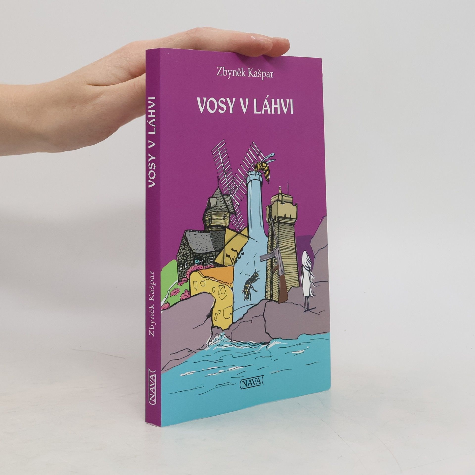 Zbyněk Kašpar Vosy v láhvi