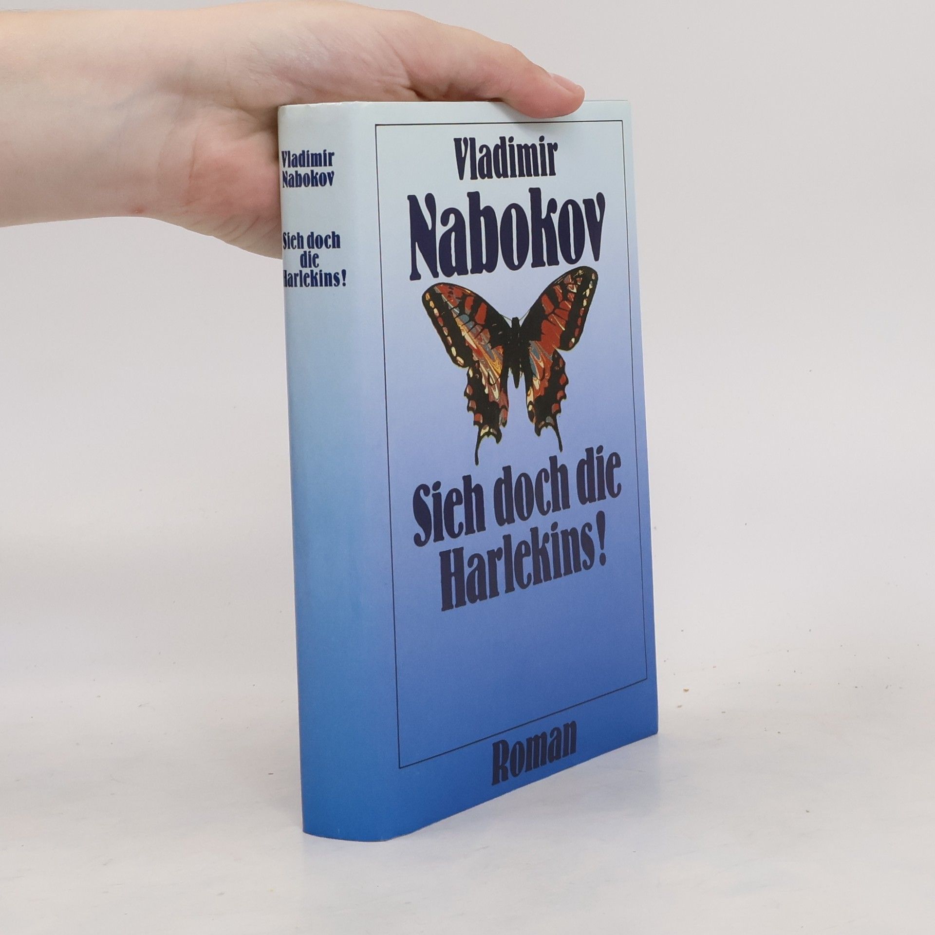 Vladimir Vladimirovič Nabokov Sieh doch die Harlekins