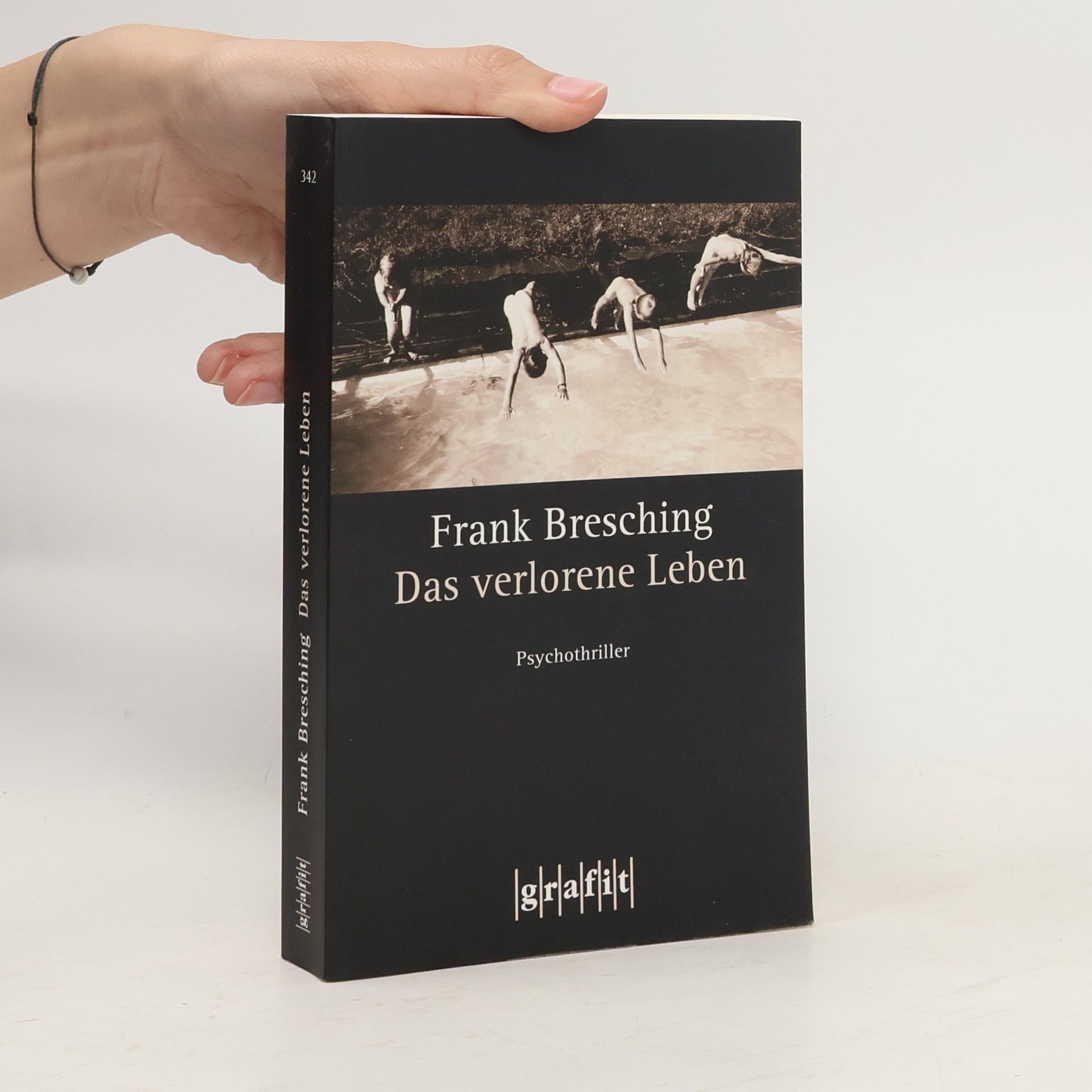Frank Bresching Das verlorene Leben