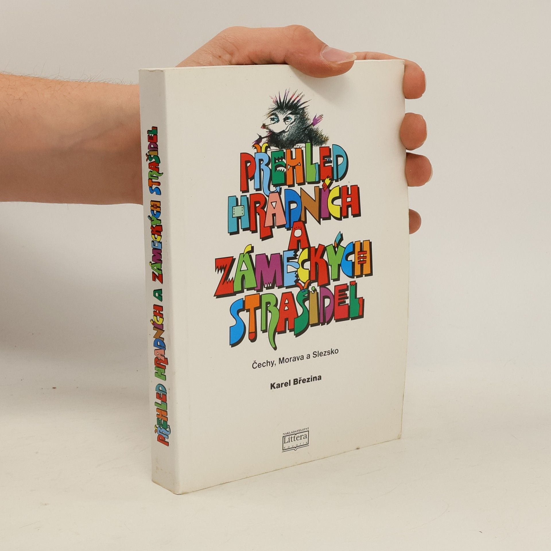 Karel Březina Přehled hradních a zámeckých strašidel