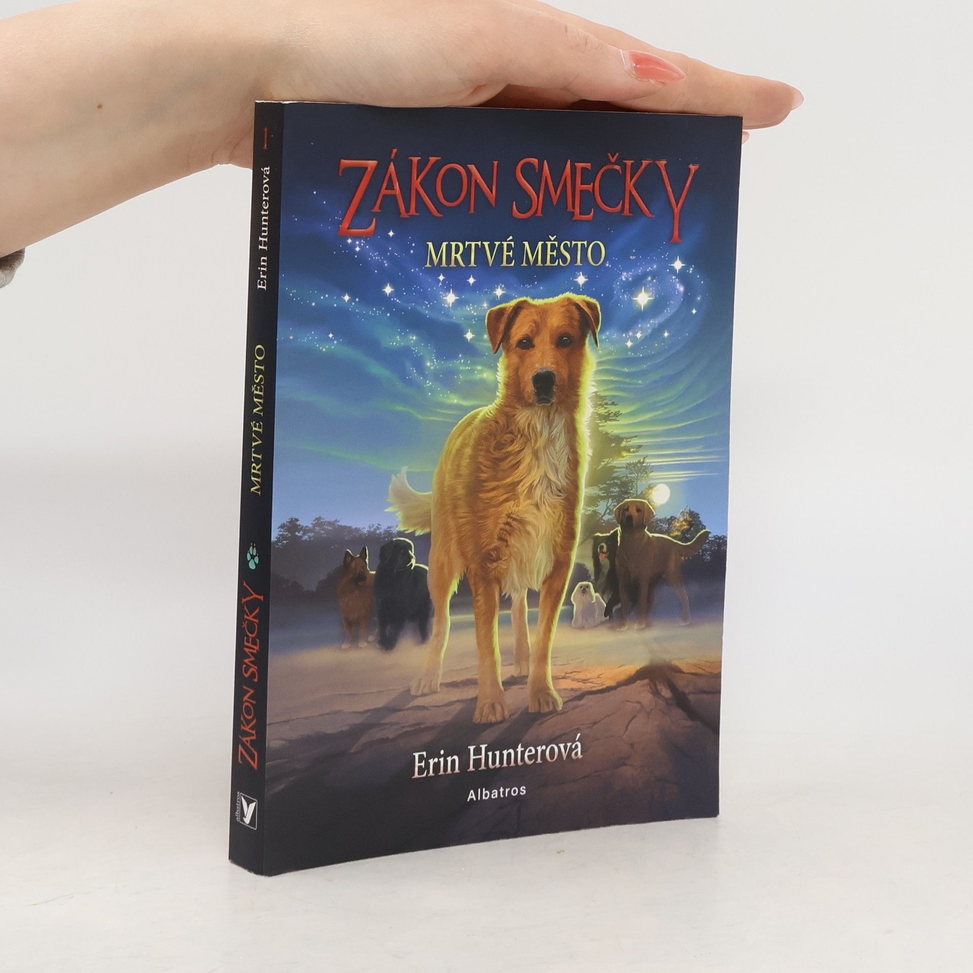 Erin Hunter Zákon smečky. Mrtvé město