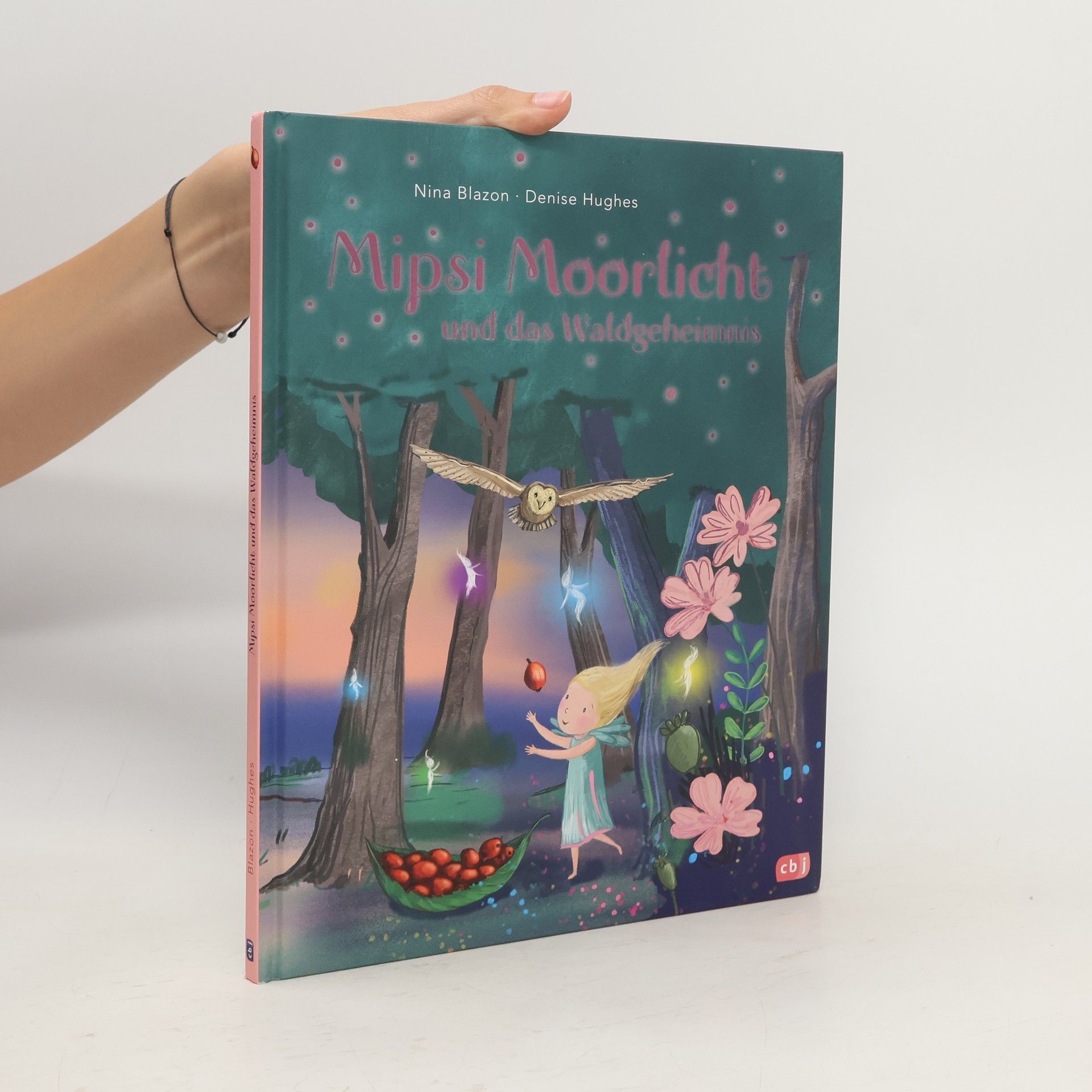 Nina Blazon Mipsi Moorlicht und das Waldgeheimnis. Das erste Bilderbuch der Dein Spiegel Bestseller-Autorin ab 4 Jahren