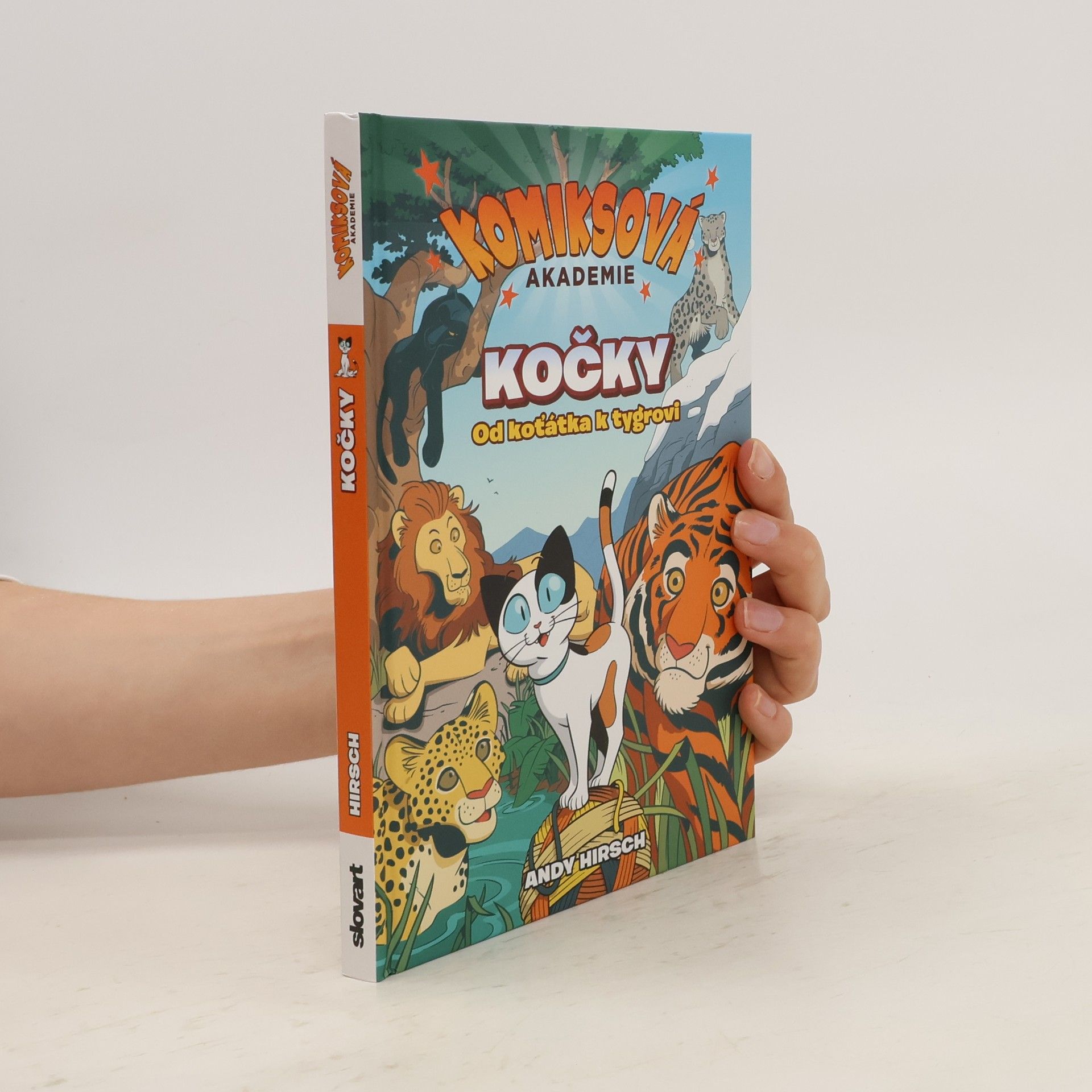 Andy Hirsch Kočky. Od koťátka k tygrovi