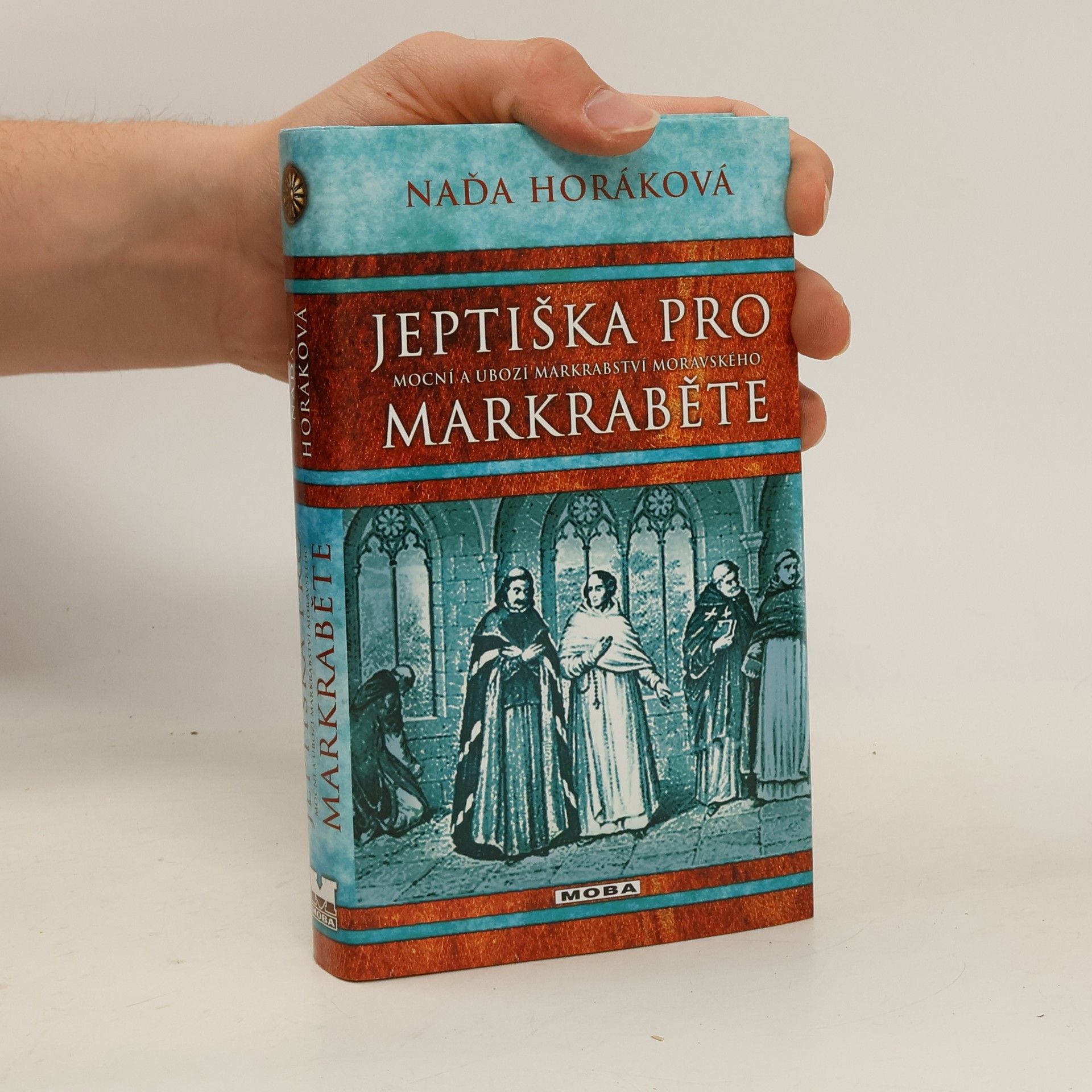 Naďa Horáková Jeptiška pro markraběte