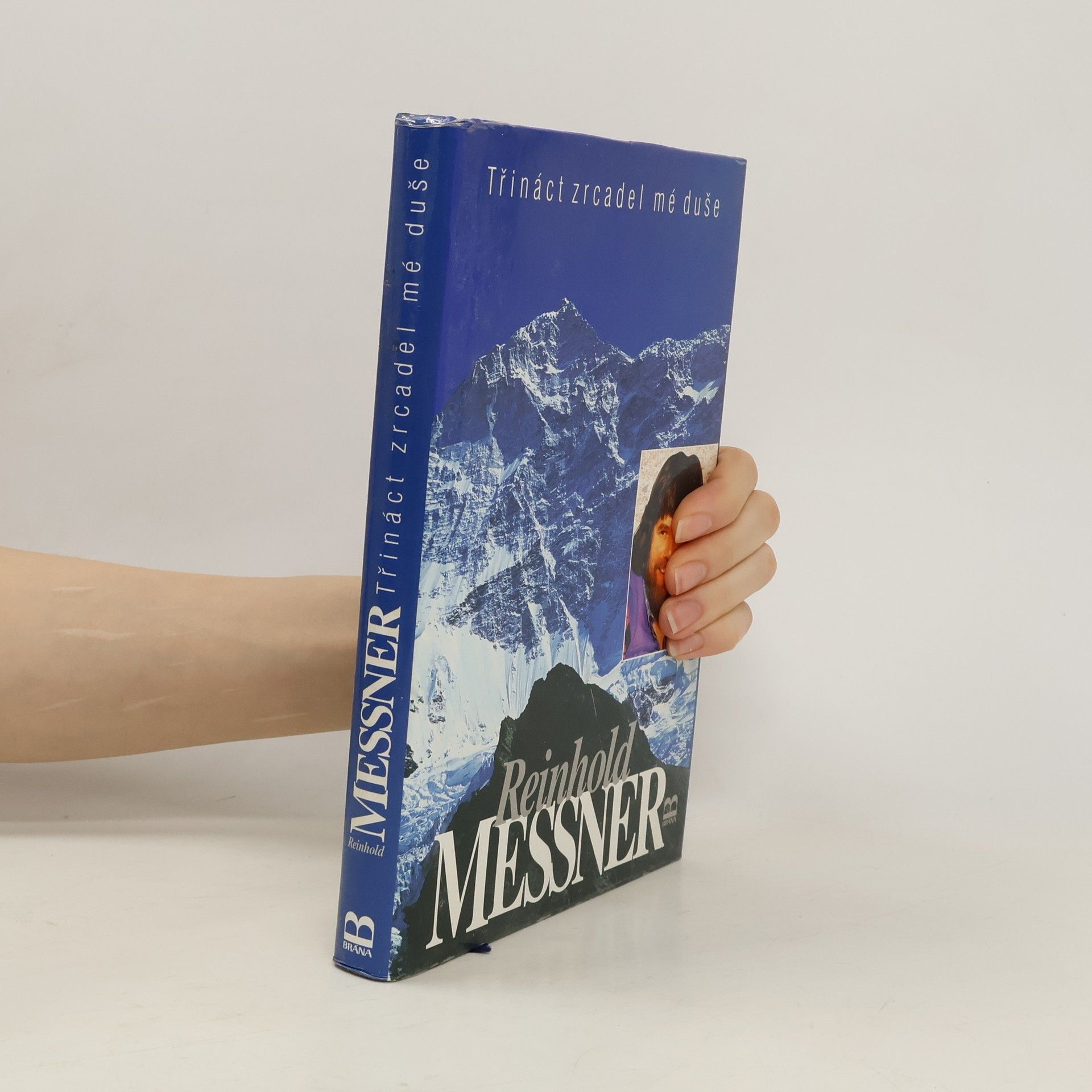 Reinhold Messner Třináct zrcadel mé duše