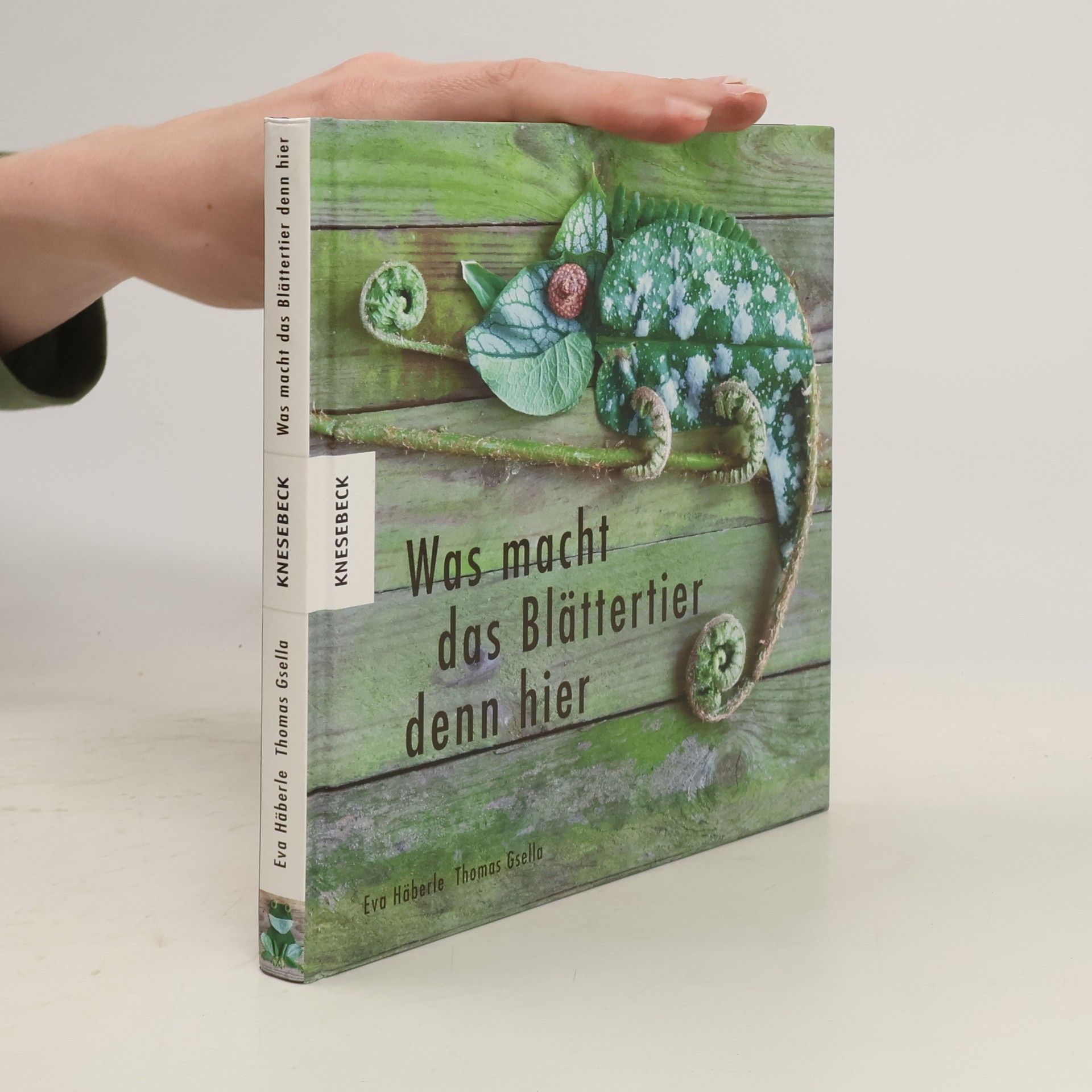 Eva Häberle Was macht das Blättertier denn hier