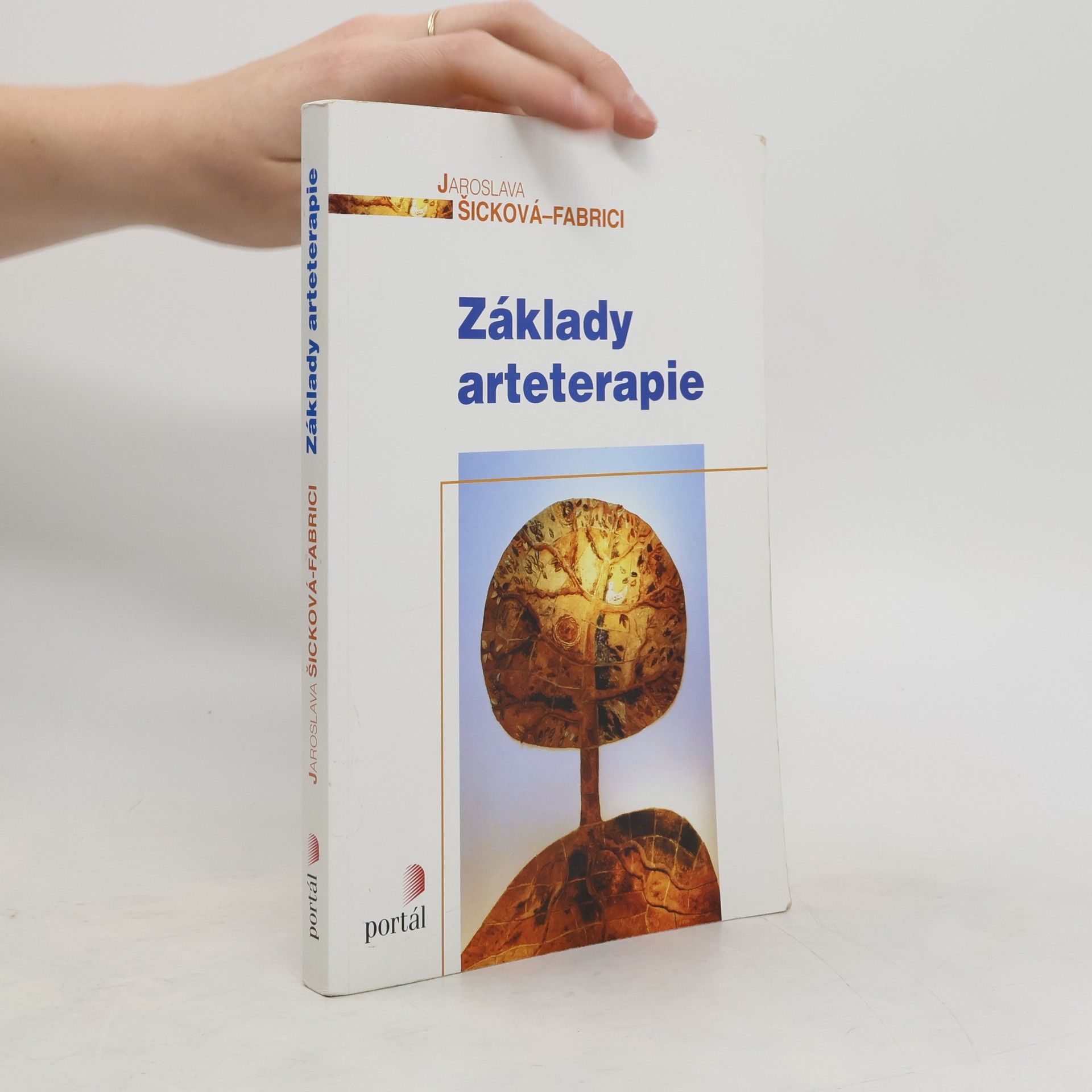 Jaroslava Šicková-Fabrici Základy arteterapie
