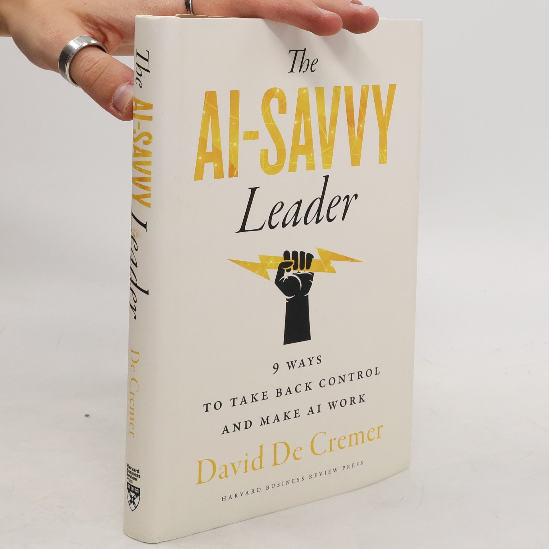 David De Cremer The AI-Savvy Leader
