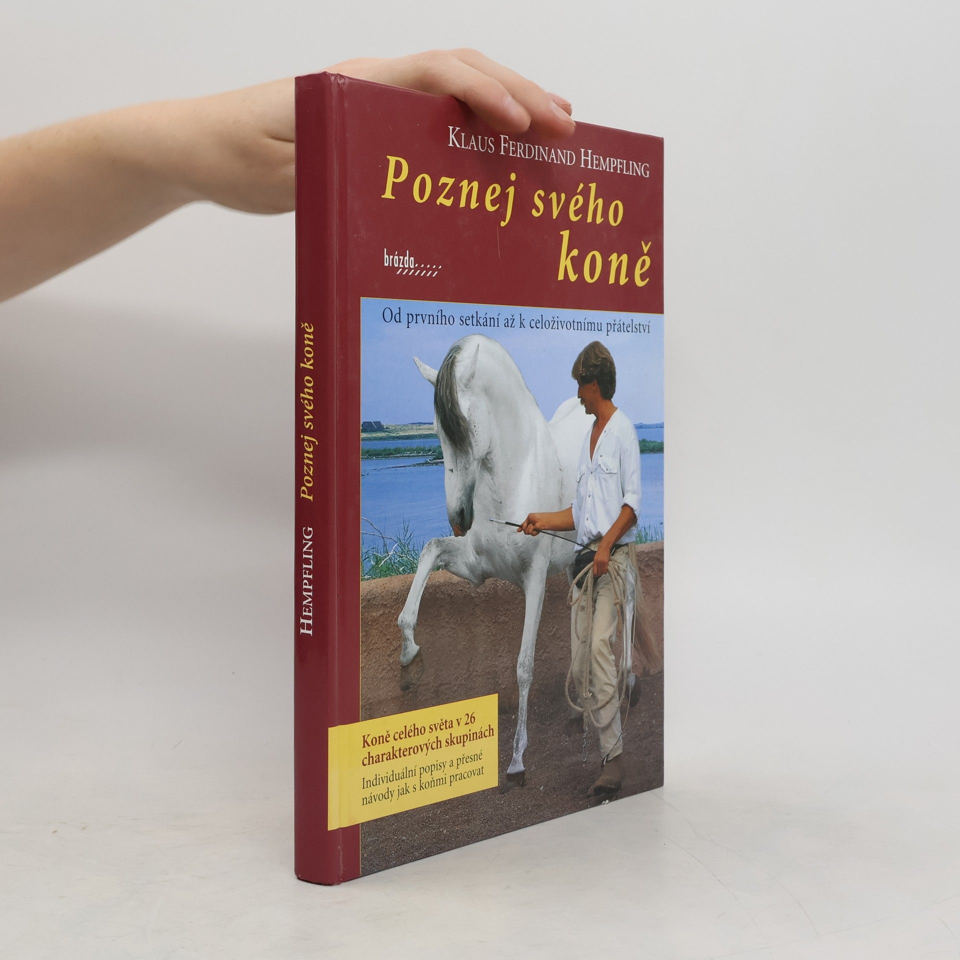 Poznej svého koně : od prvního setkání až k celoživotnímu přátelství