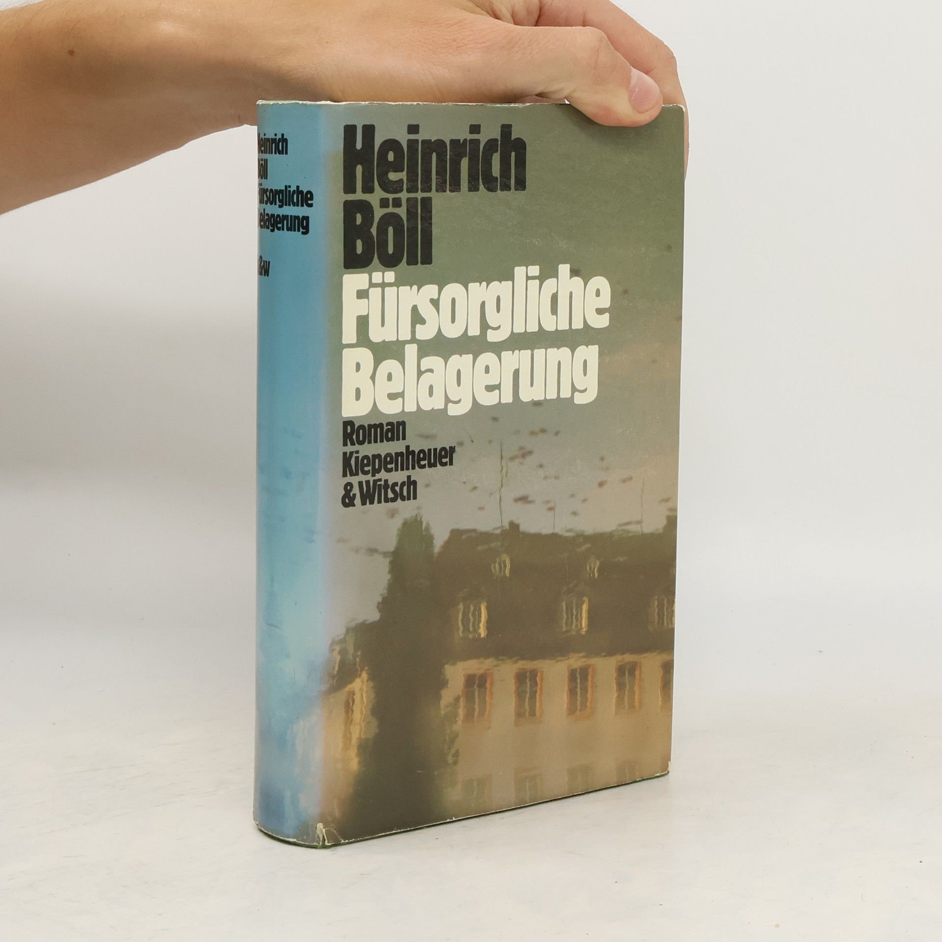 Heinrich Böll Fürsorgliche Belagerung