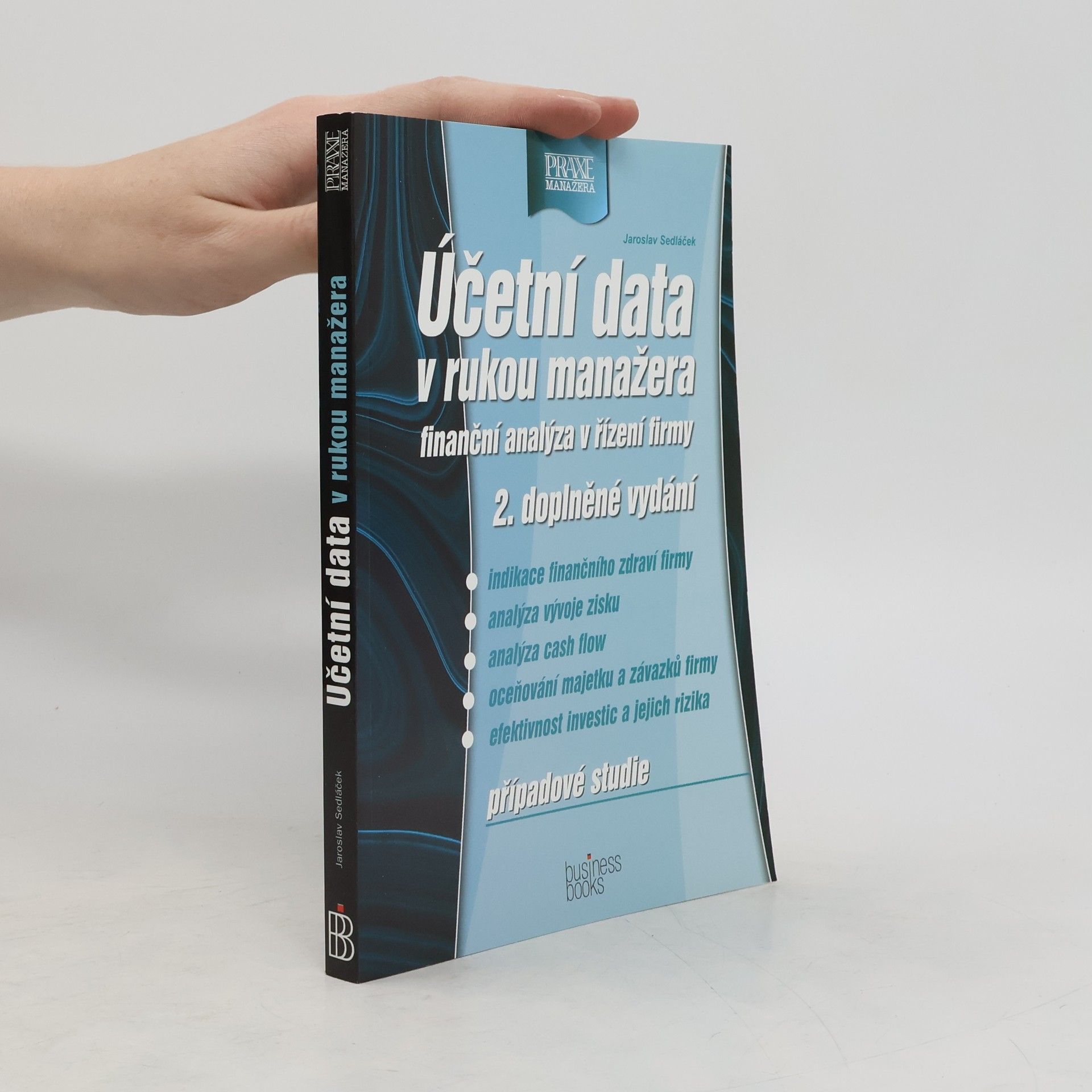 Jaroslav Sedláček Účetní data v rukou mananažera