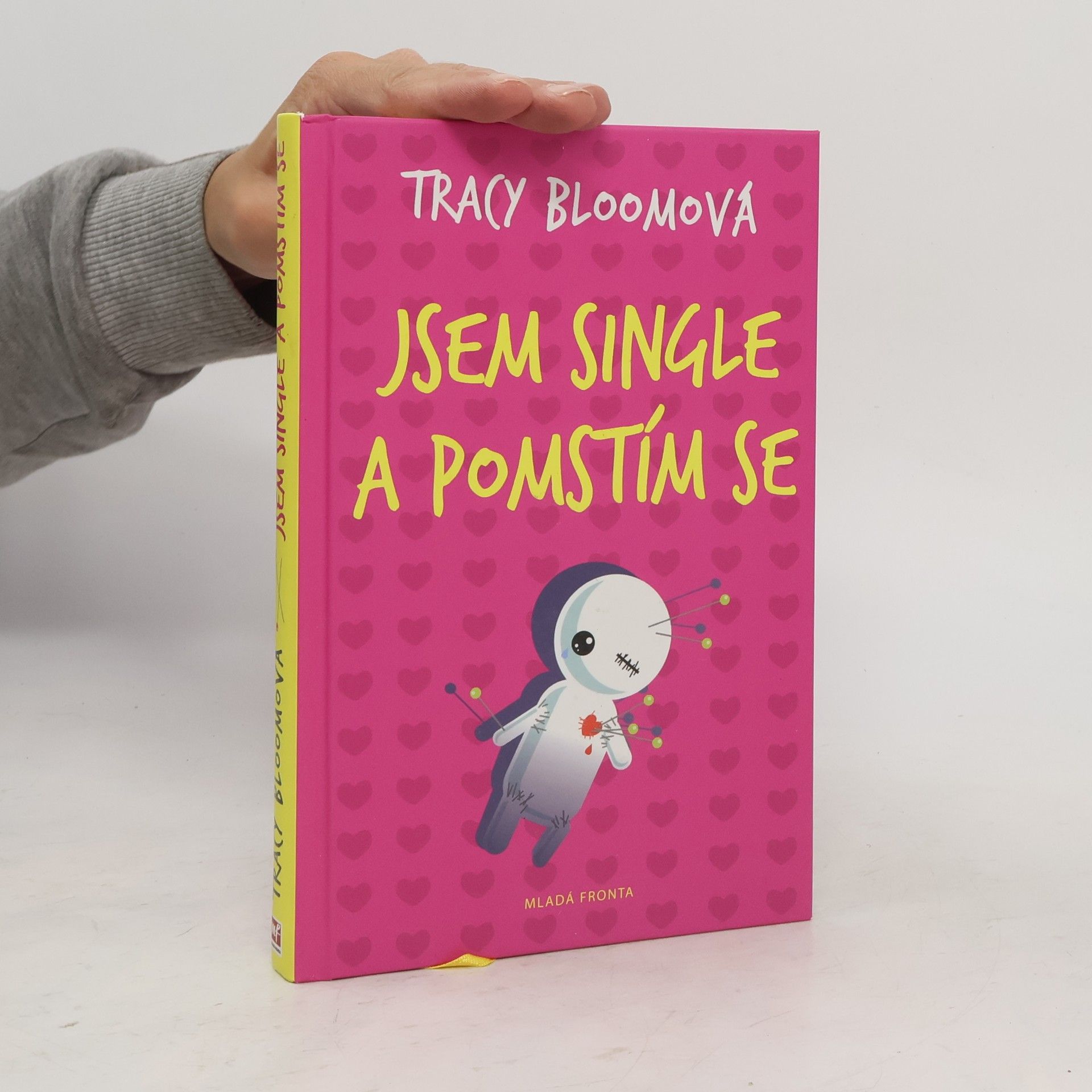 Tracy Bloom Jsem single a pomstím se