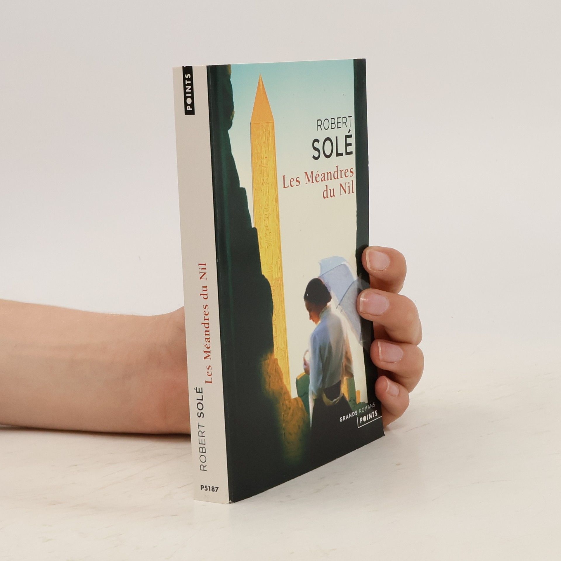Robert Solé Les méandres du Nil