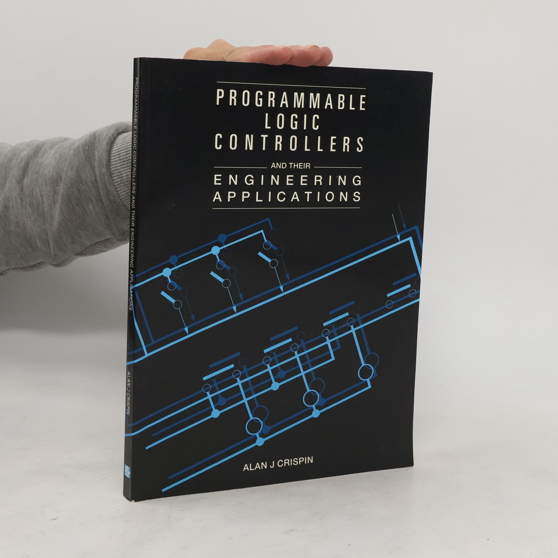 Alan J. Crispin Programmable Logic Controllers and Their Engineering Applications