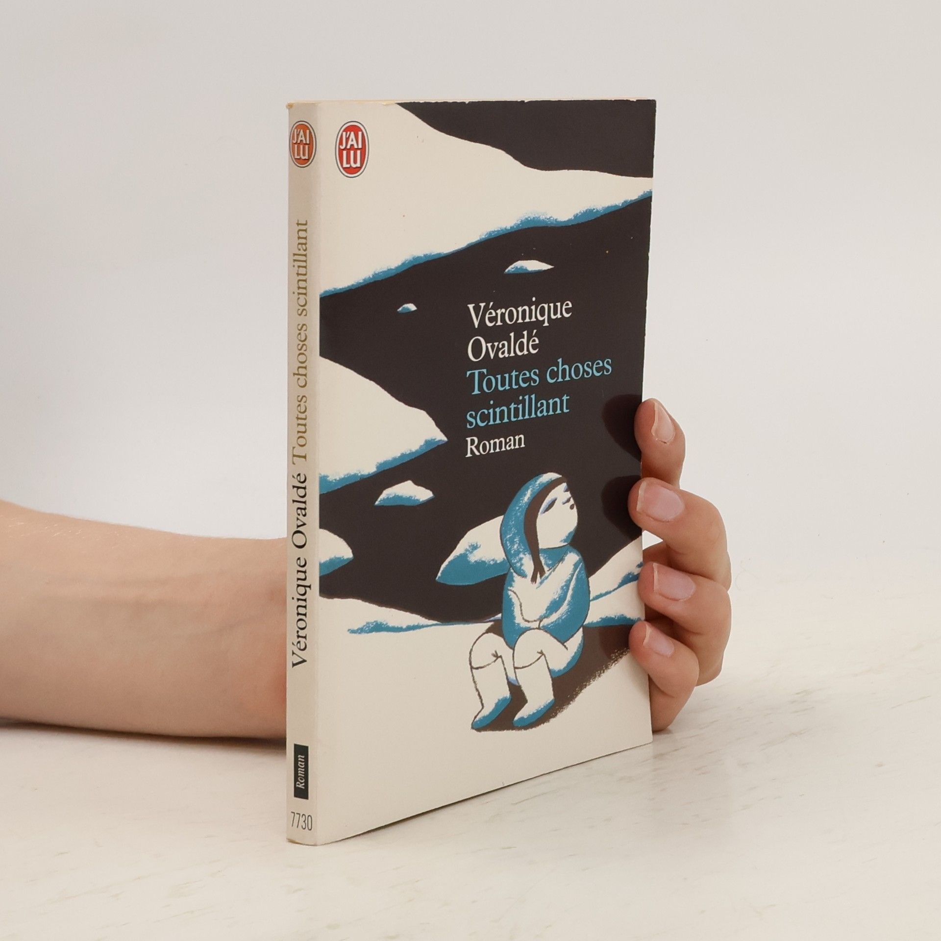 Véronique Ovaldé Toutes choses scintillant