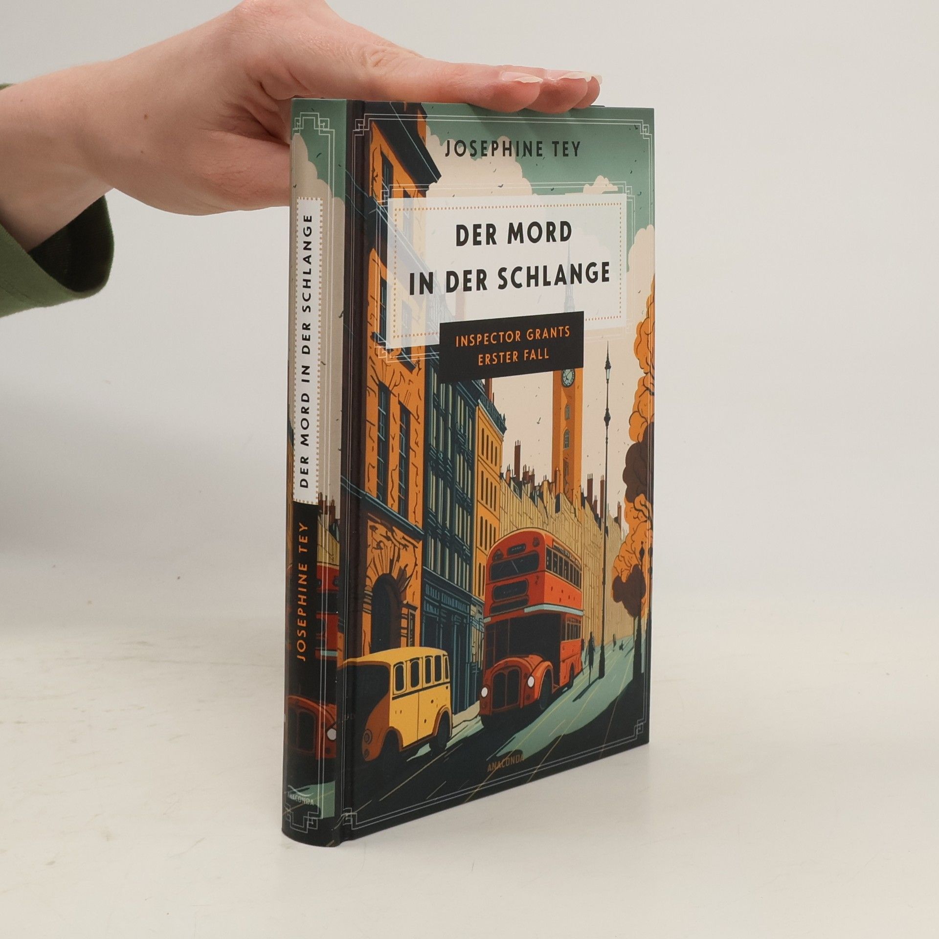 Josephine Tey Der Mord in der Schlange. Inspector Grants erster Fall