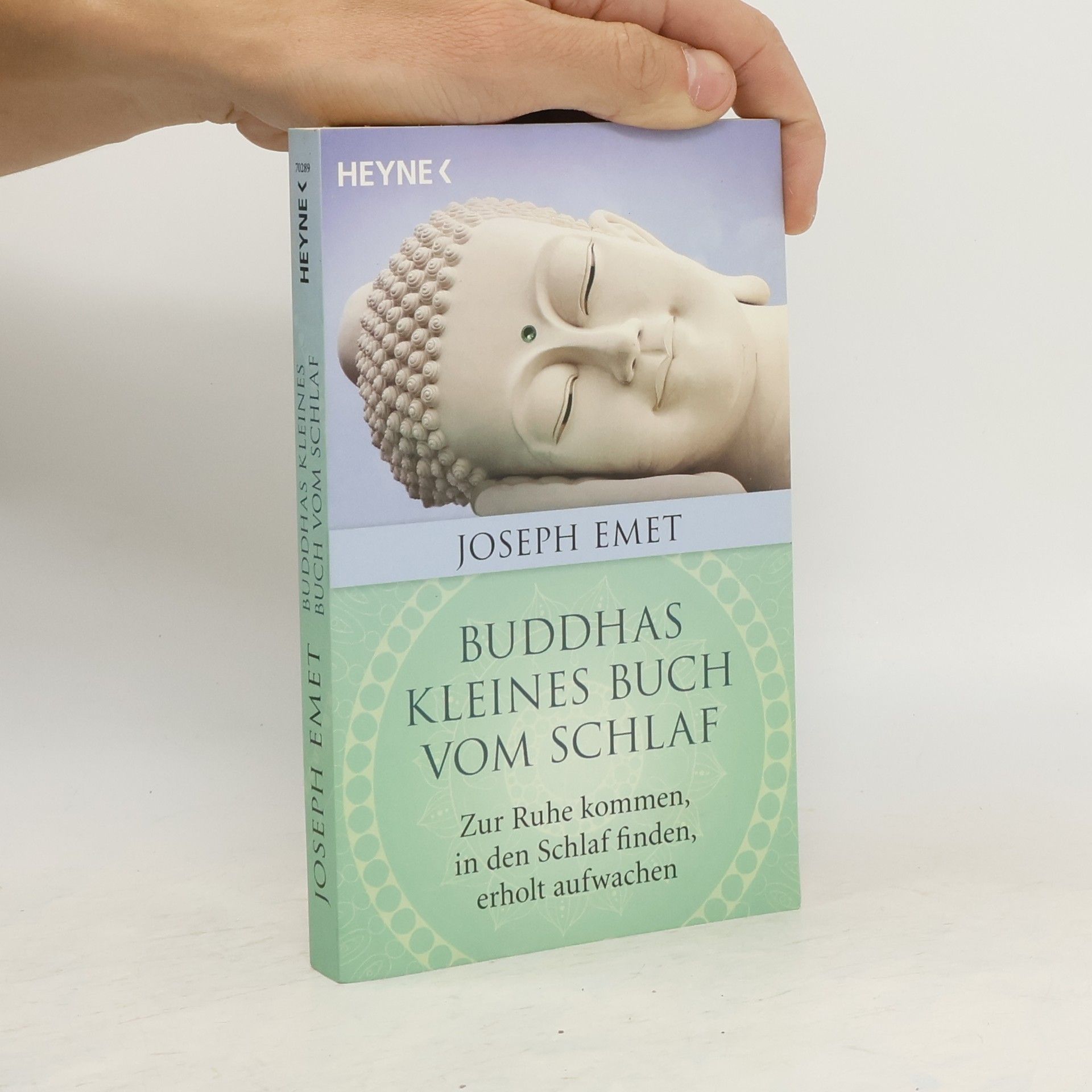 Joseph Emet Buddhas kleines Buch vom Schlaf. Zur Ruhe kommen, in den Schlaf finden, erholt aufwachen. Mit einem Vorwort von Thich Nhat Hanh