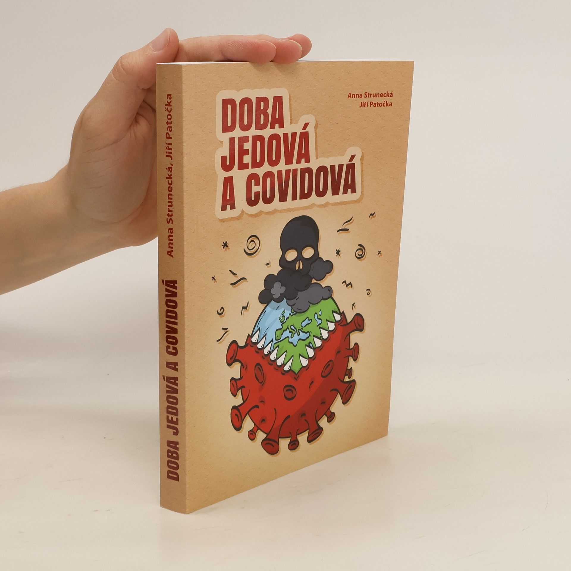 Anna Strunecká Doba jedová a covidová
