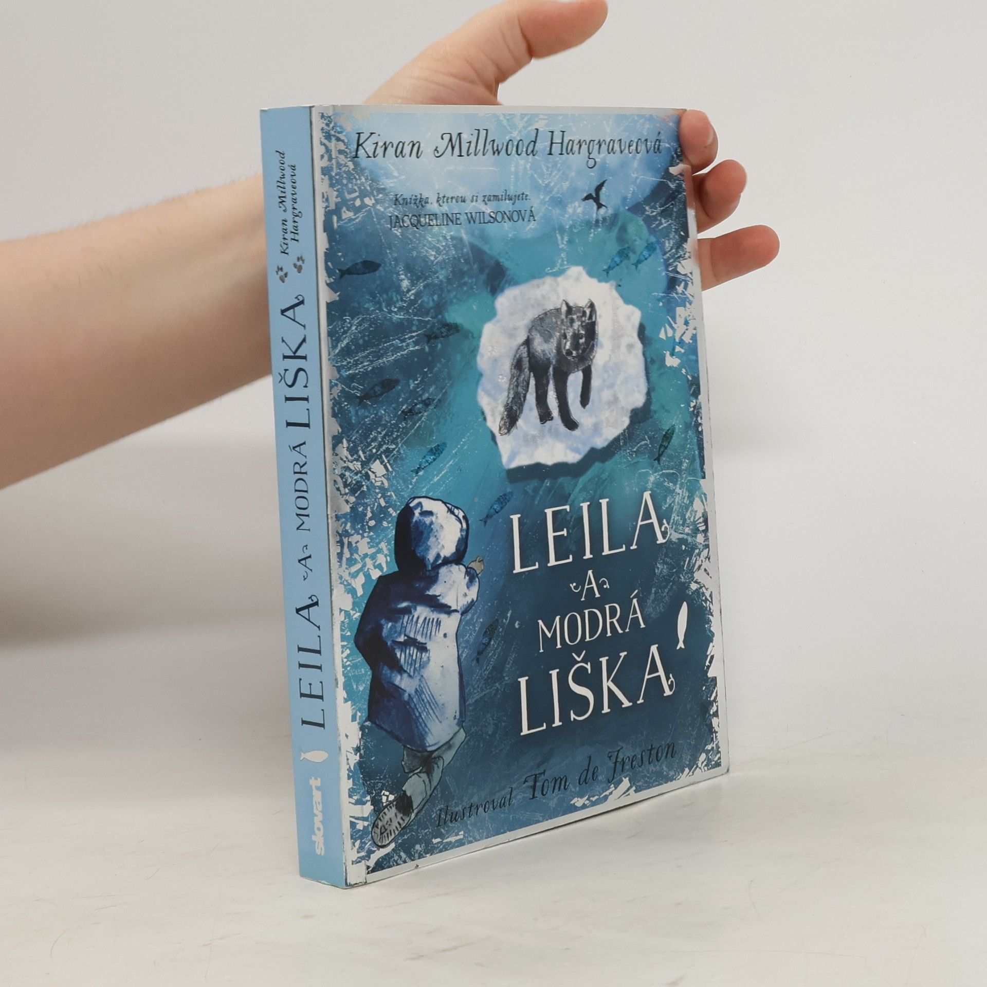Kiran Millwood Hargrave Leila a modrá liška