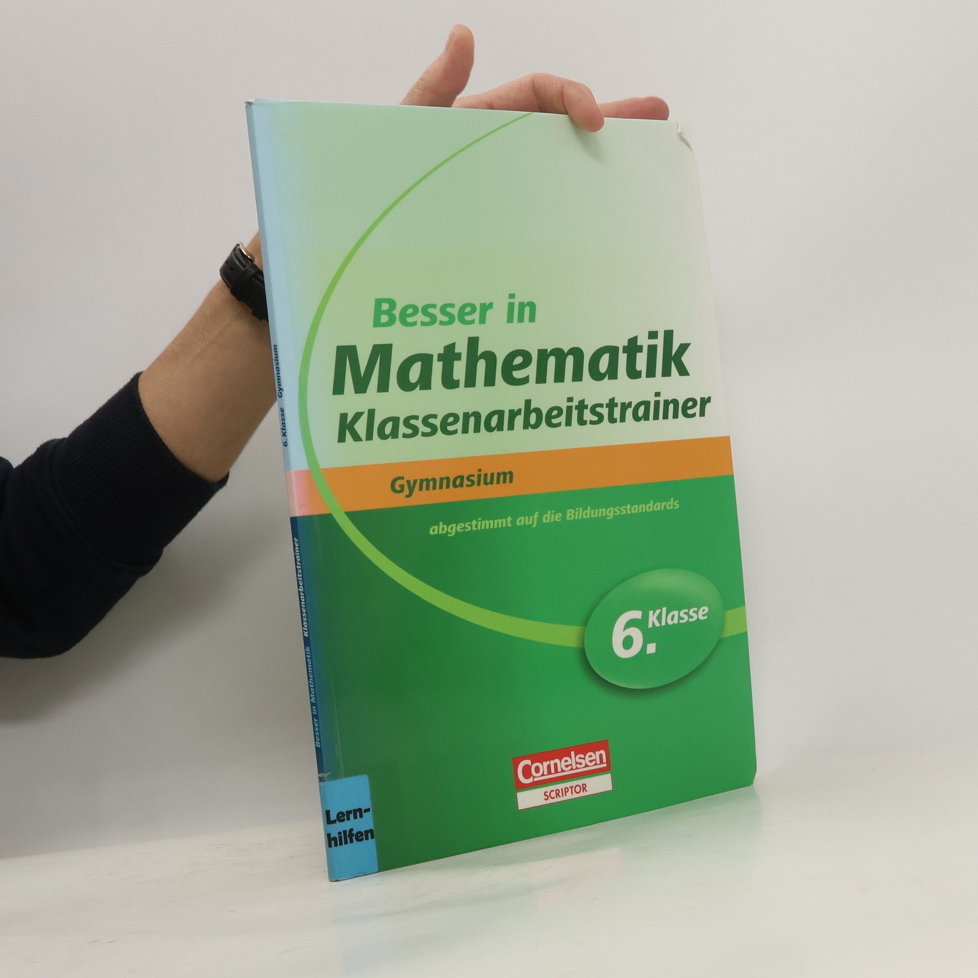 kolektiv Besser in Mathematik Klassenarbeitstrainer 6. Klasse