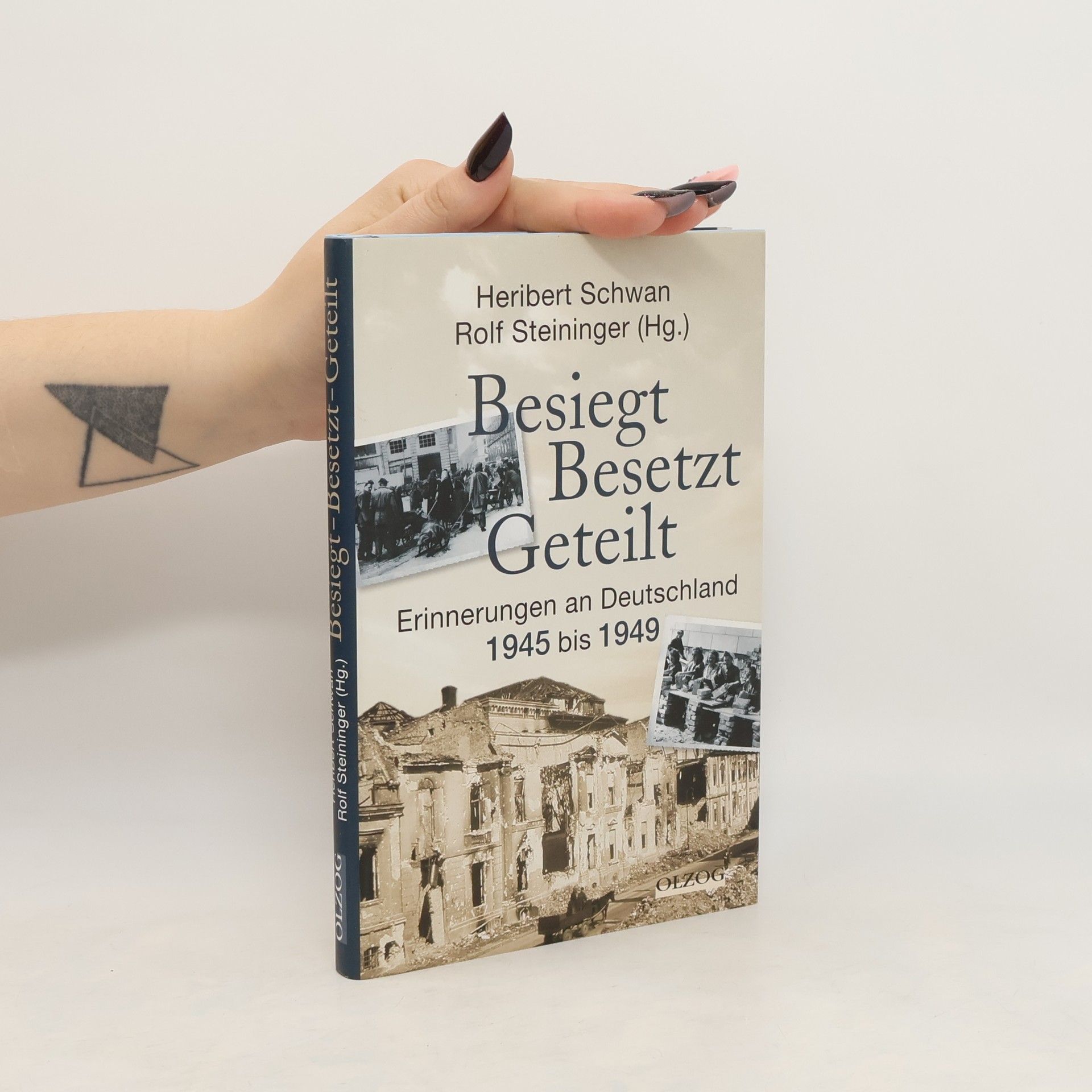 Heribert Schwan Besiegt - besetzt - geteilt