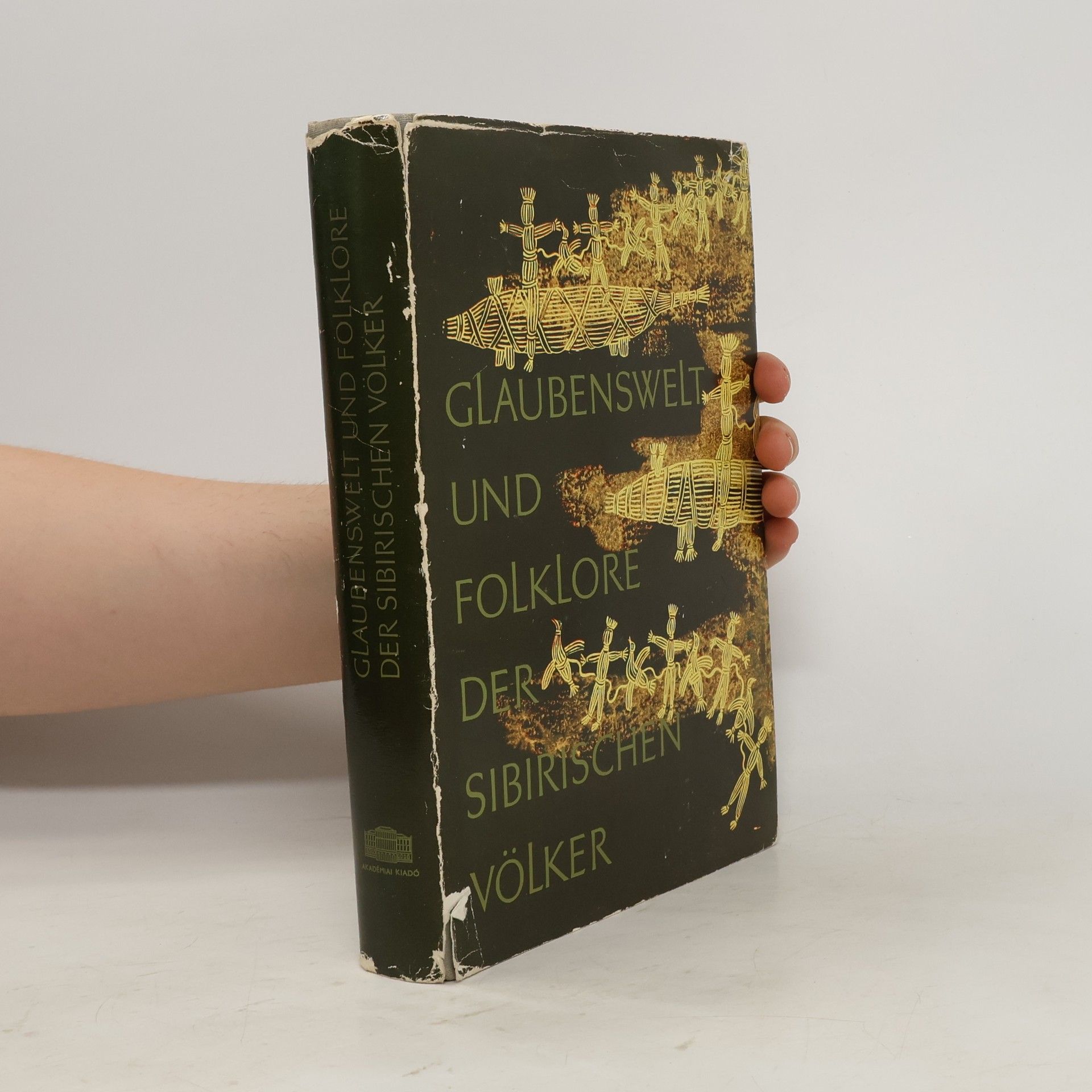 Vilmos Diószegi Glaubenswelt und Folklore der sibirischen Völker