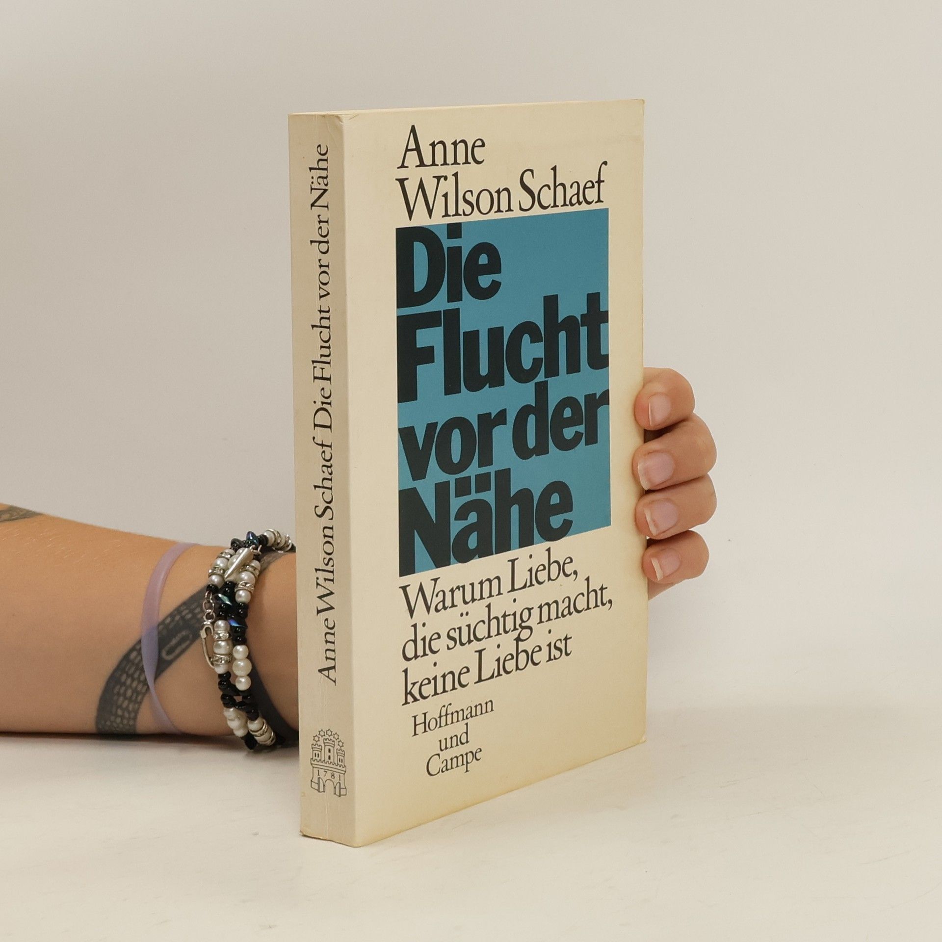 Anne Wilson Schaef Die Flucht vor der Nähe