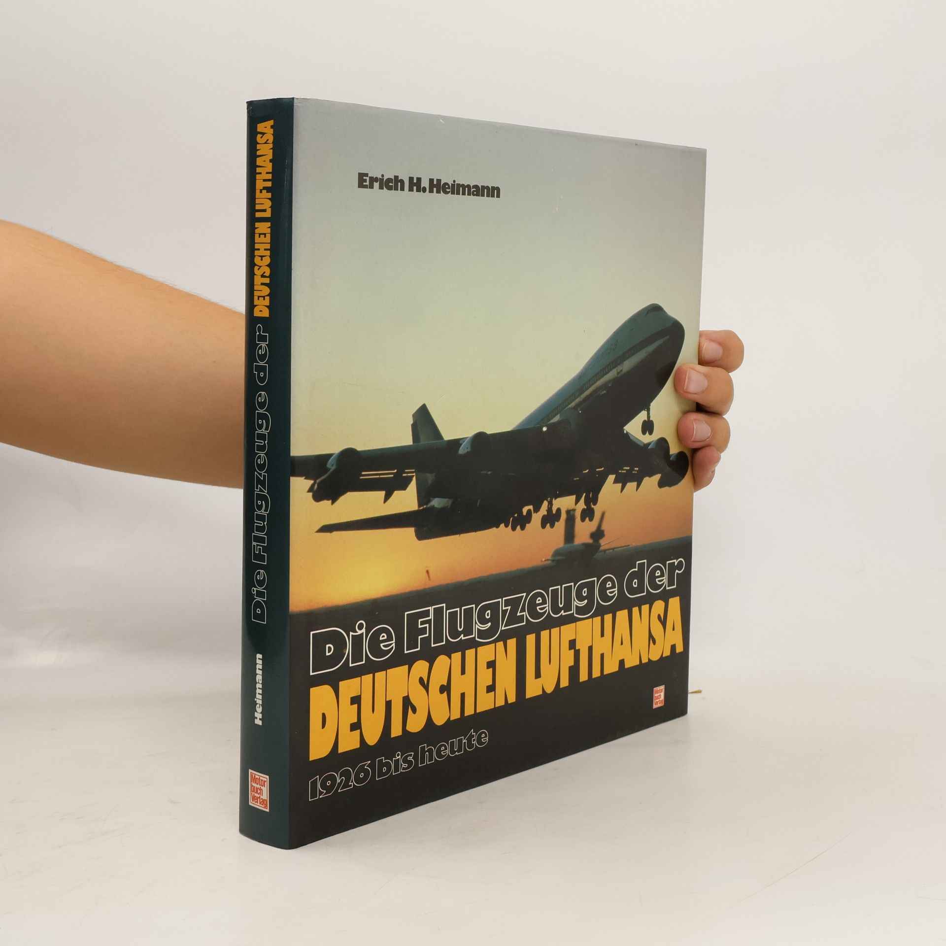 Erich H. Heimann Die Flugzeuge der Deutschen Lufthansa