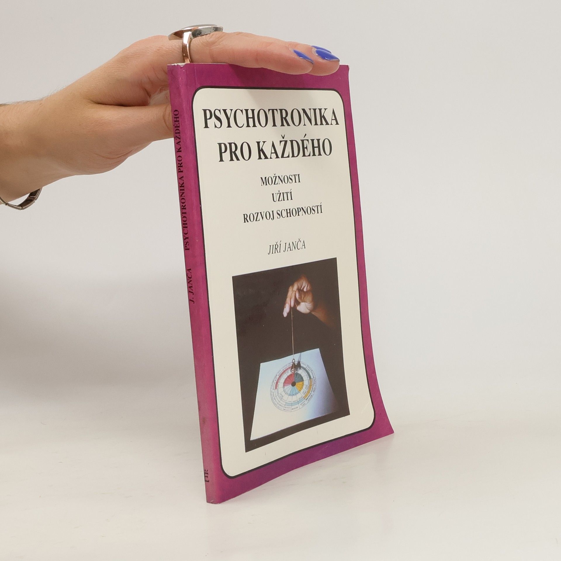 Jiří Janča Psychotronika pro každého
