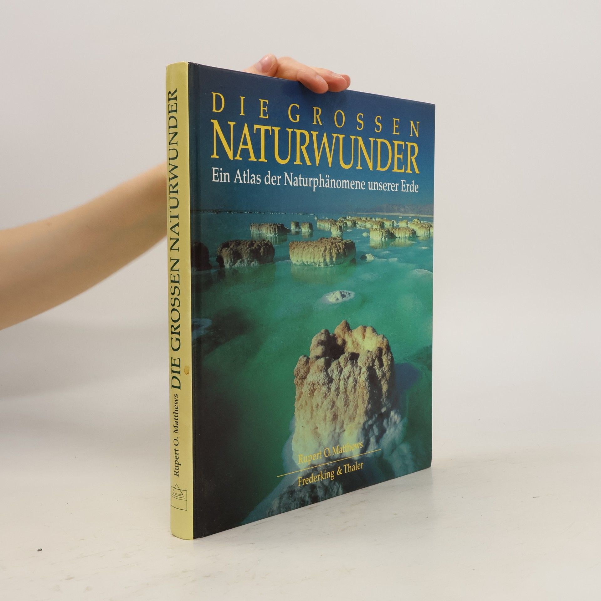 Rupert Matthews Die grossen Naturwunder