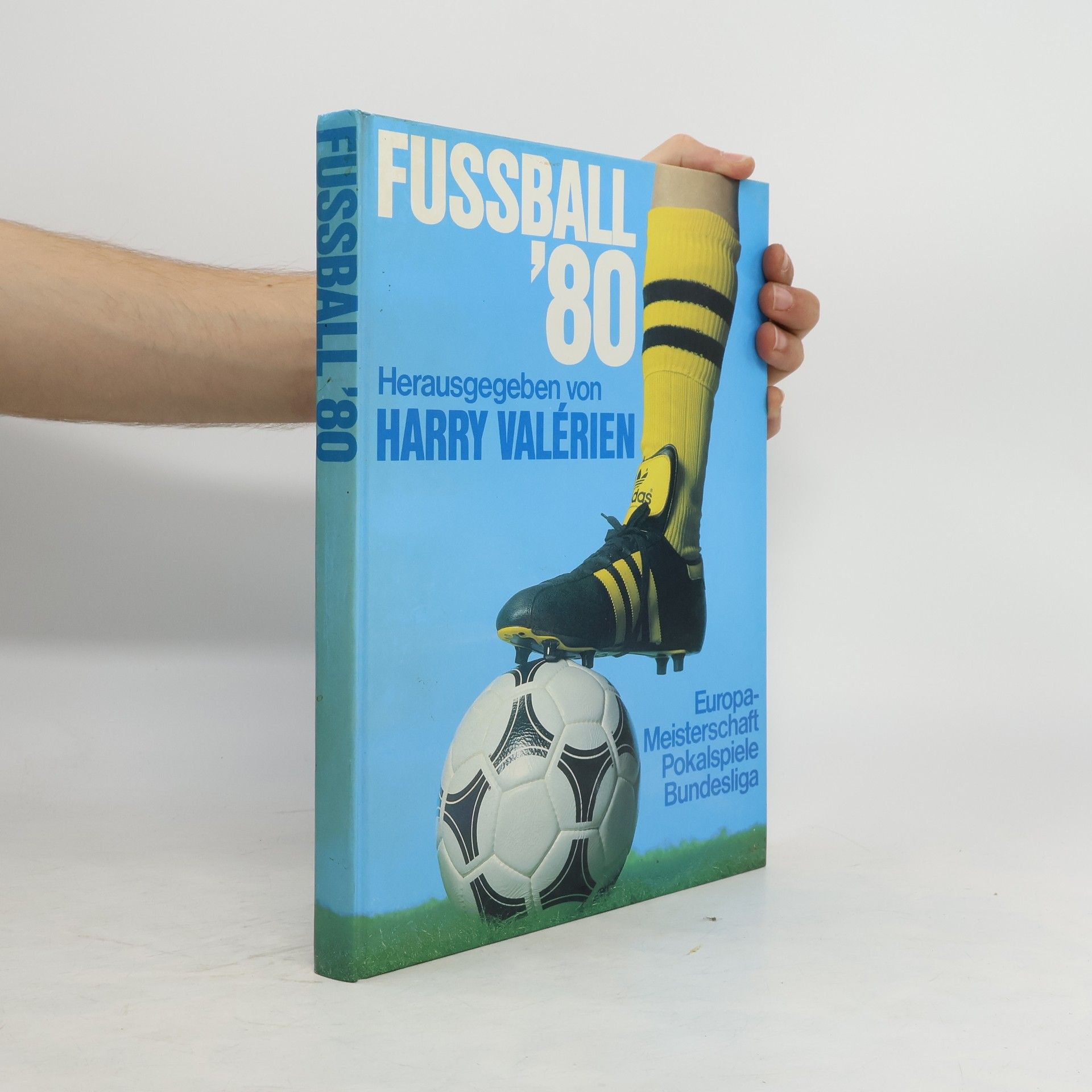 Harry Valerien Fussball '80