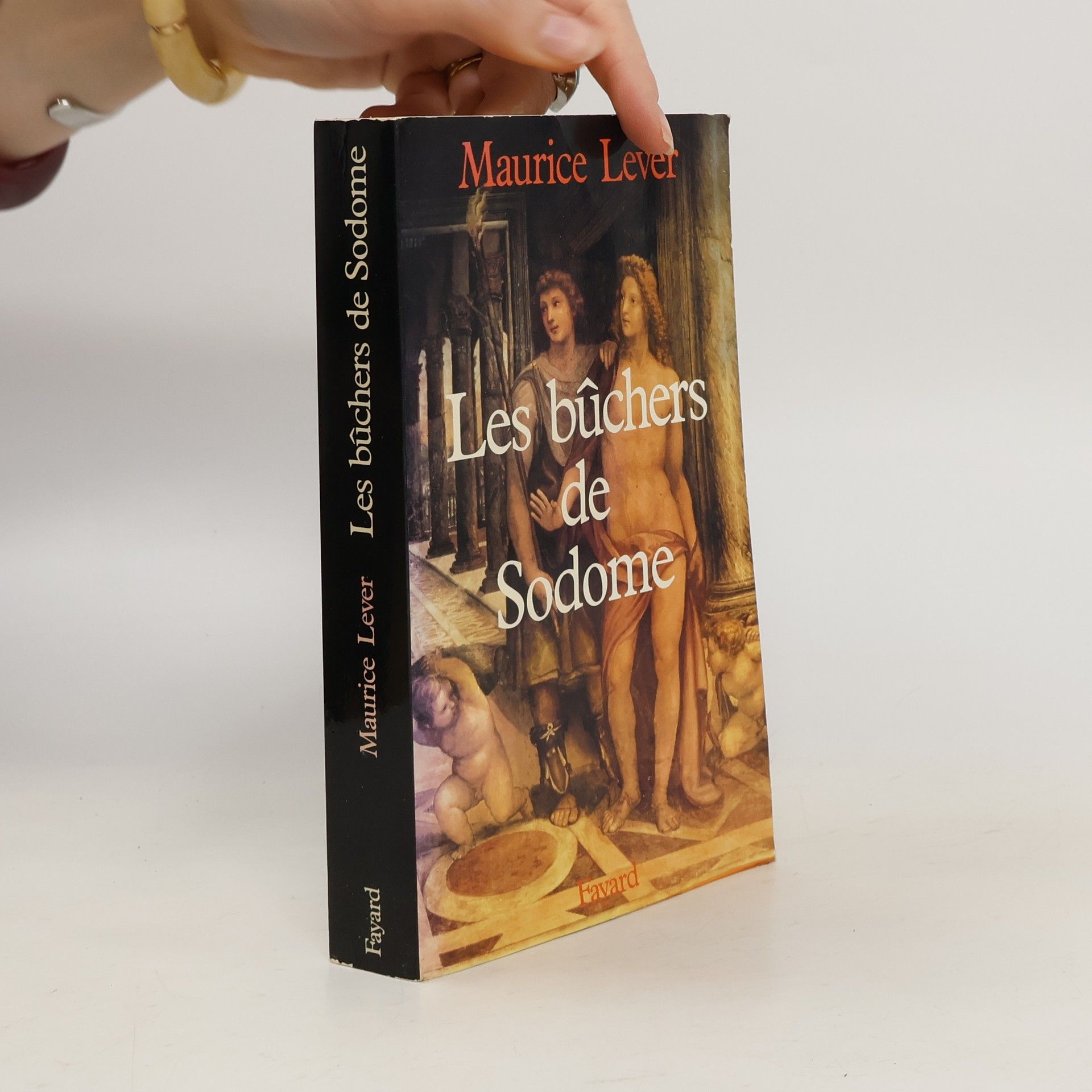 Maurice Lever Les bûchers de Sodome