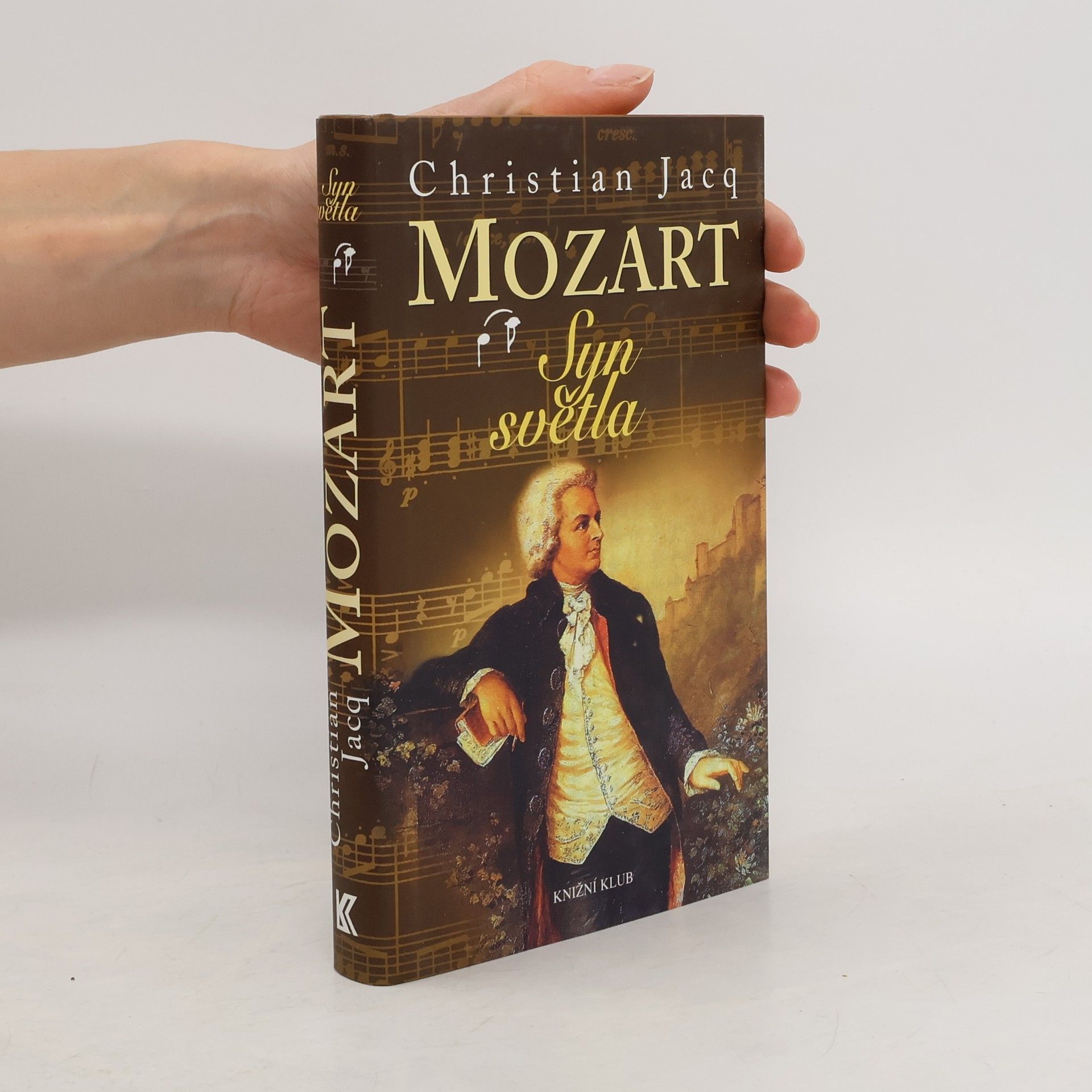 Christian Jacq Mozart - Syn světla