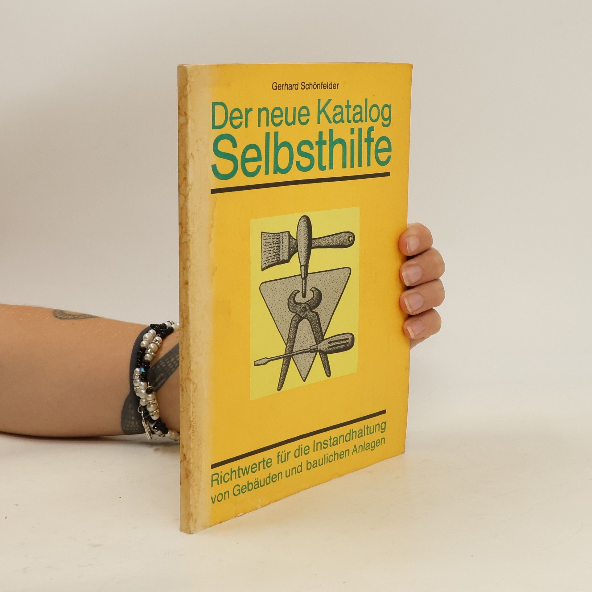 Gerhard Schönfelder Der neue Katalog Selbsthilfe