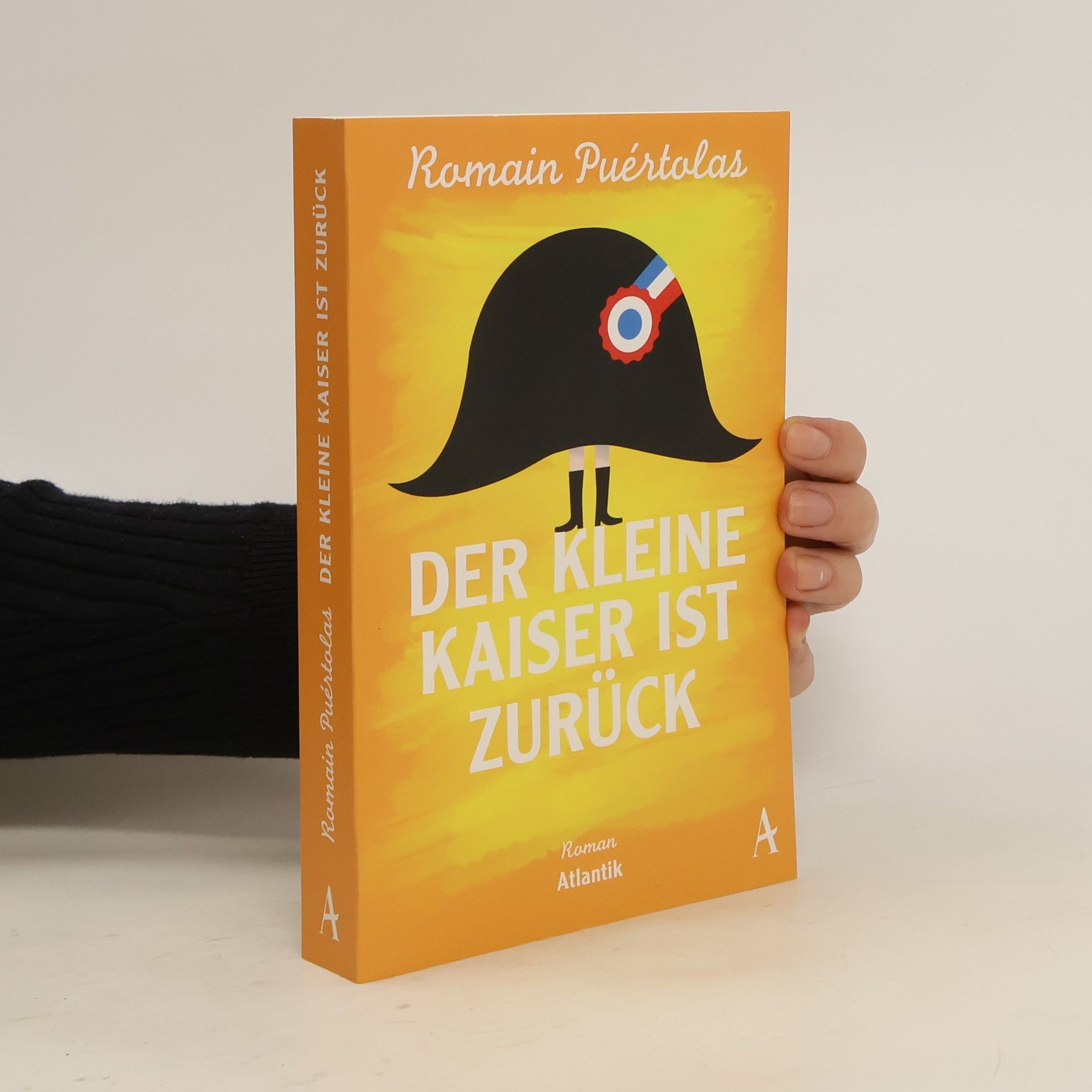 Romain Puértolas Der kleine Kaiser ist zurück