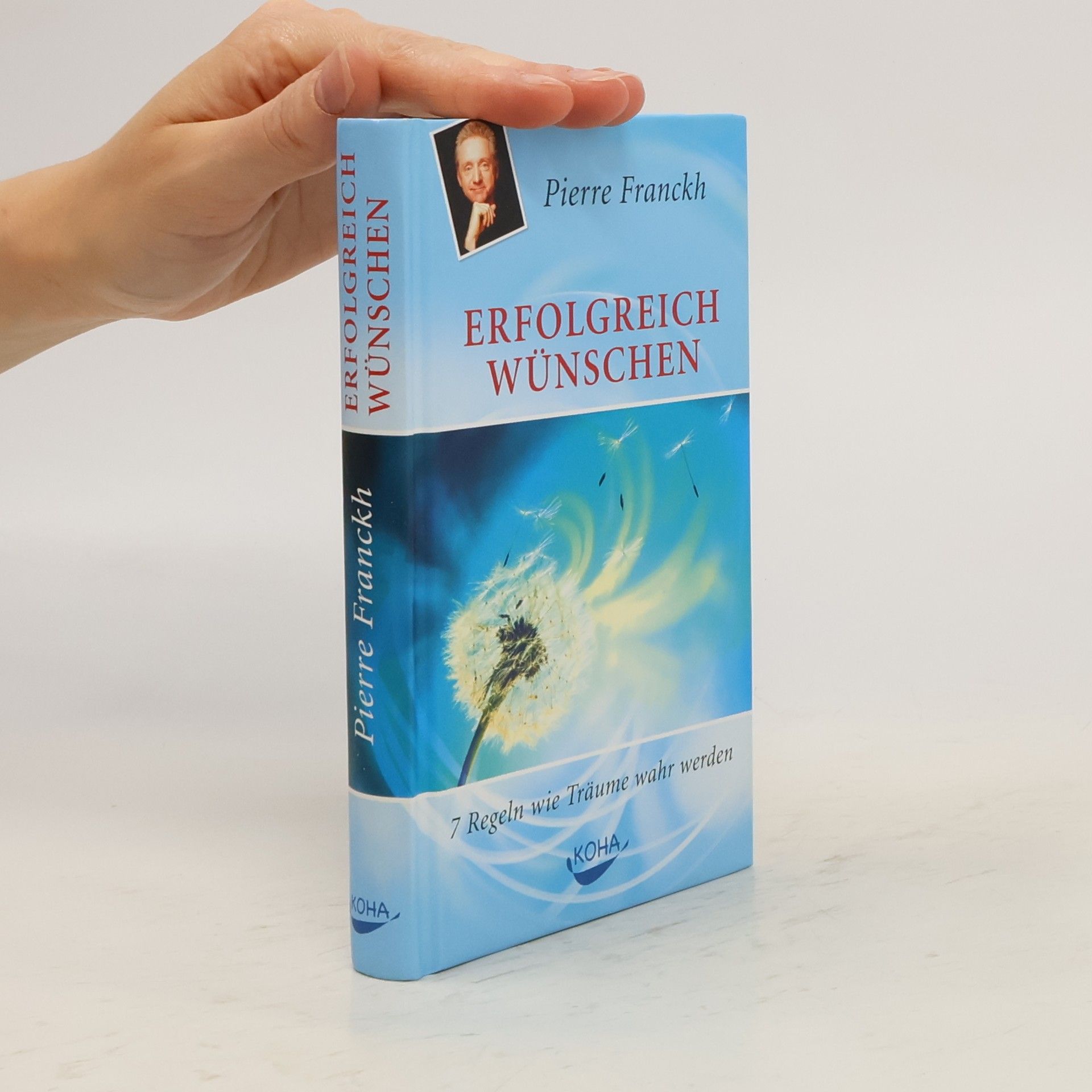 Pierre Franckh Erfolgreich wünschen