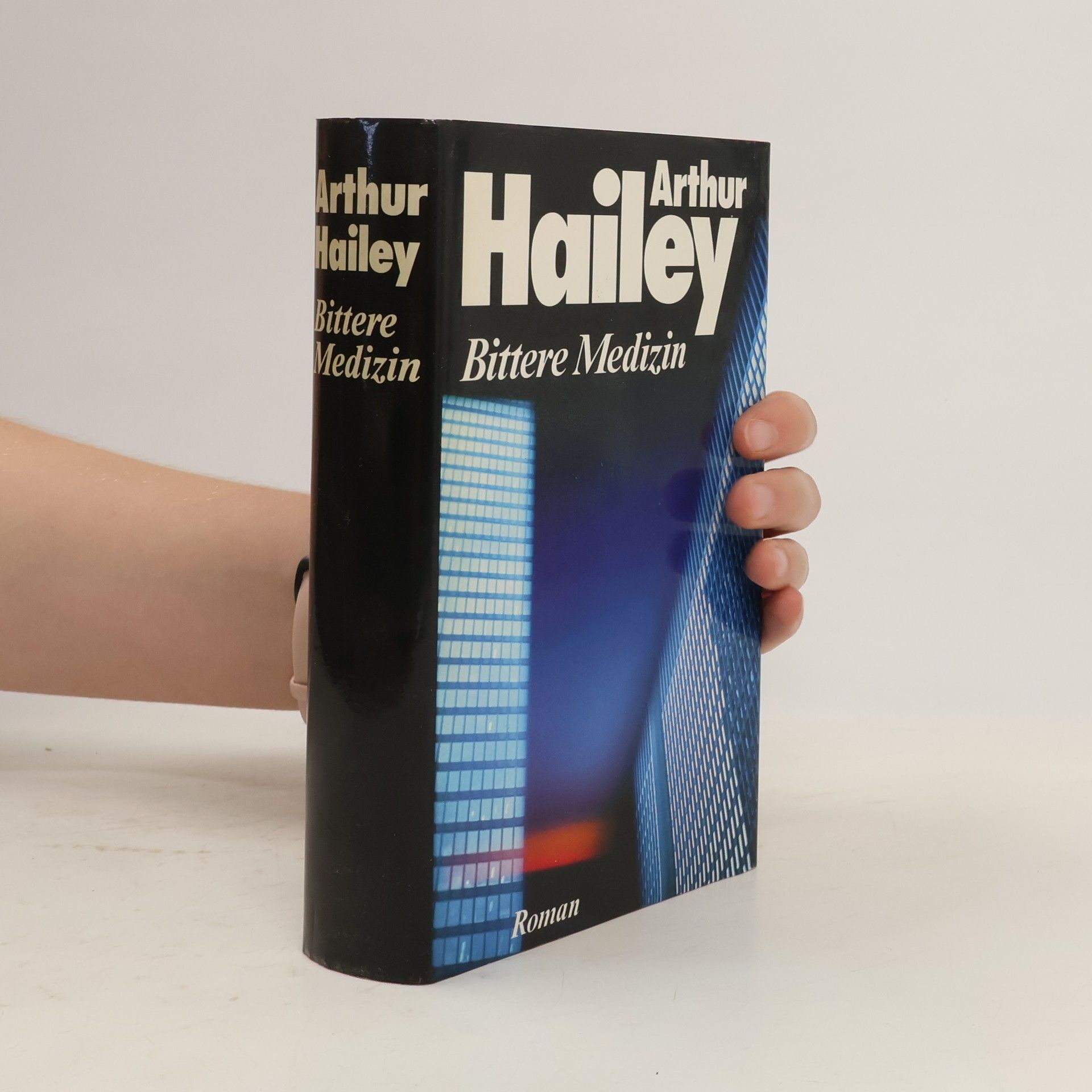Arthur Hailey Bittere Medizin